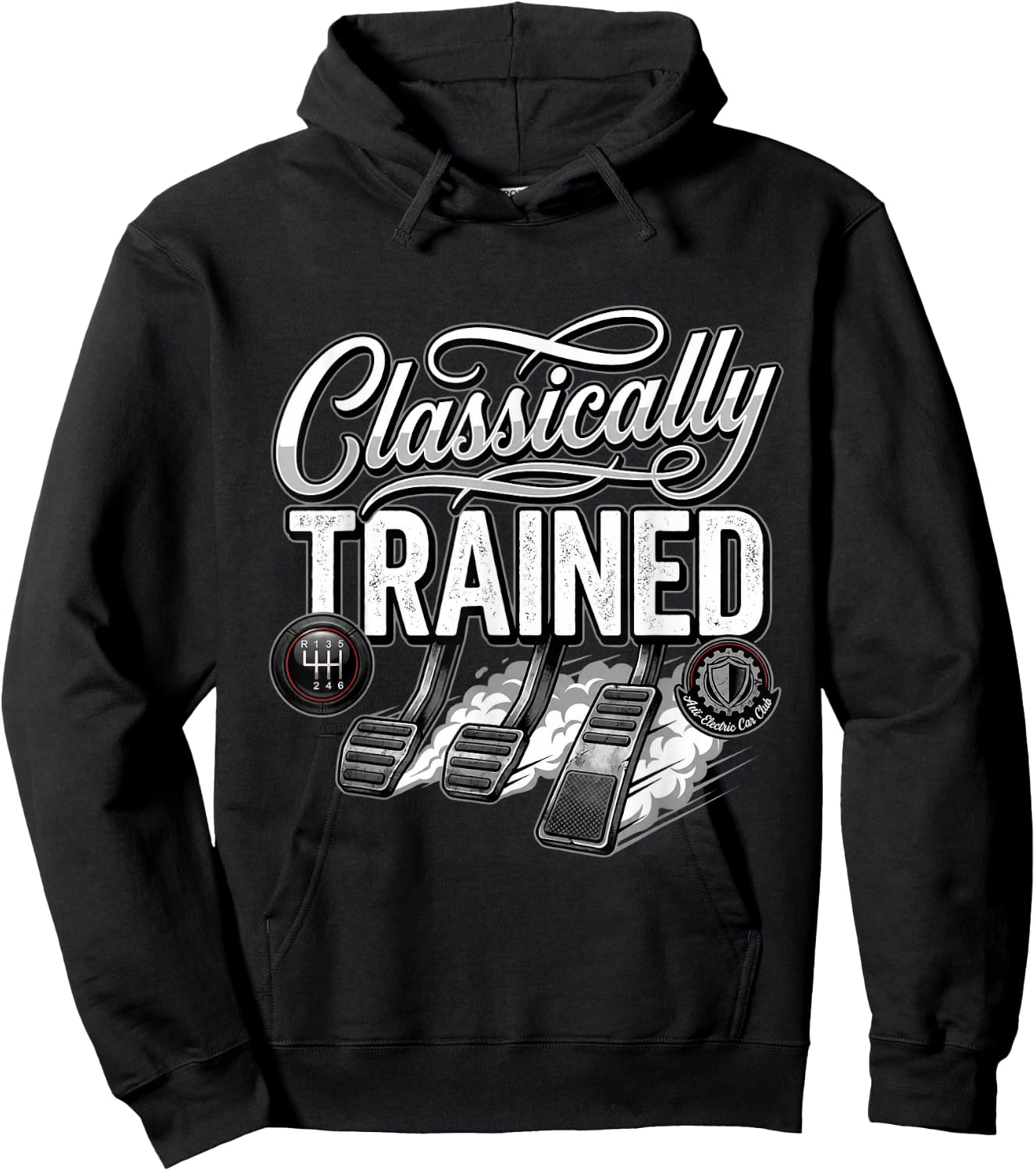 Three Pedals Classically Trained Stick Shift Driver Classic Hoodie - Hoodie | Black
