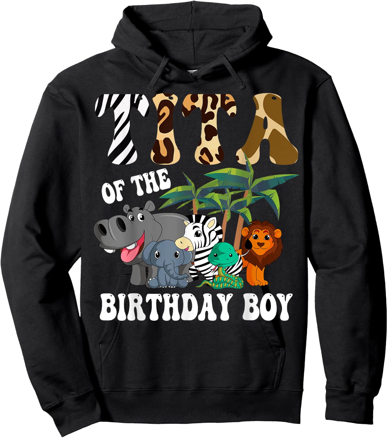 Tita of the Birthday Boy Zoo Bday Safari Celebration Hoodie - Hoodie | Black