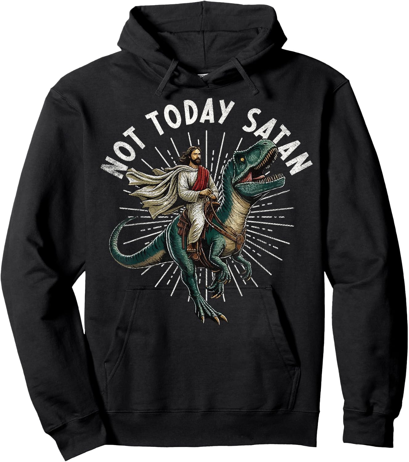 Not Today Satan Christian Humor Funny Jesus & Dinosaurus Hoodie - Hoodie | Black