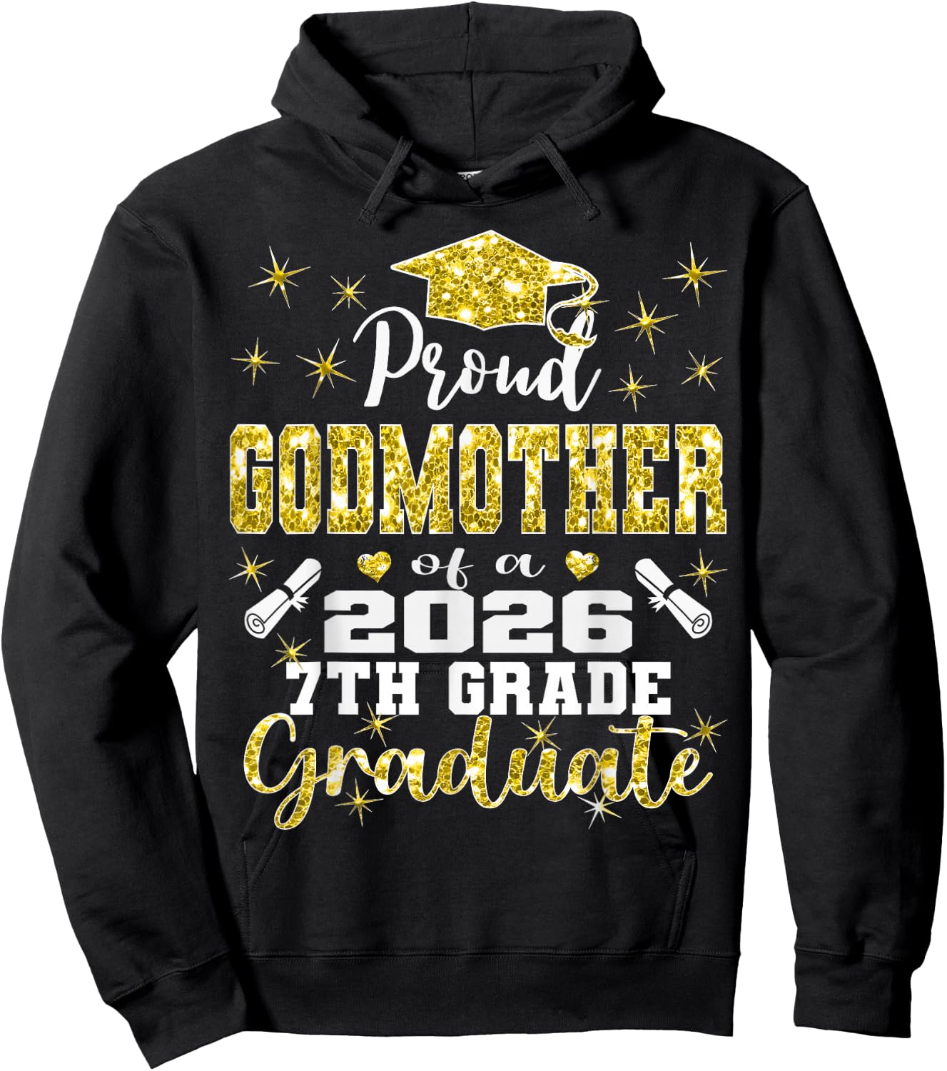 Proud Godmother of 2026 7th Grade Graduate Middle School Hoodie - Hoodie | Black