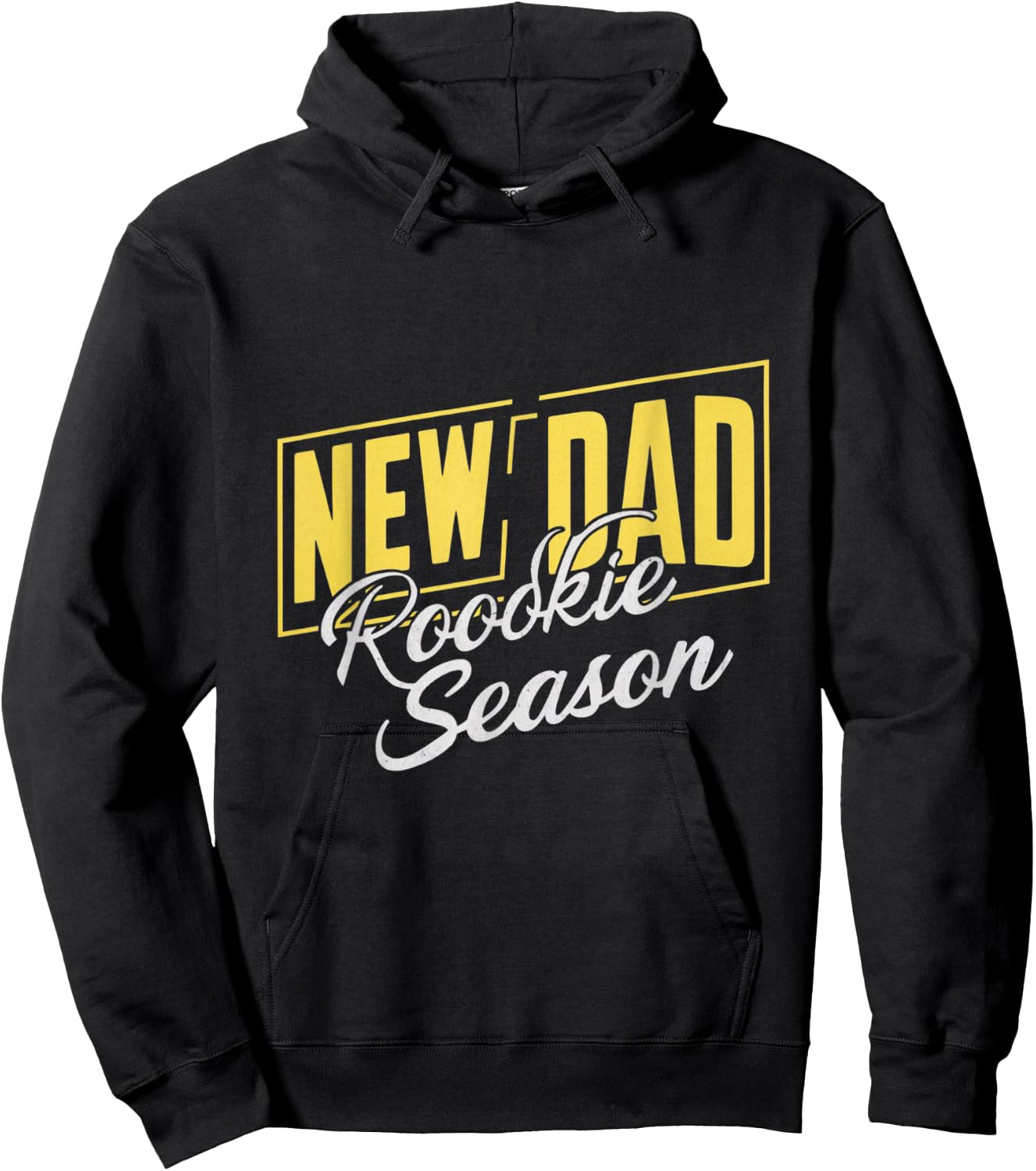 Funny New Dad Rookie Season Proud Fathers First Time Dads Hoodie - Hoodie | Black