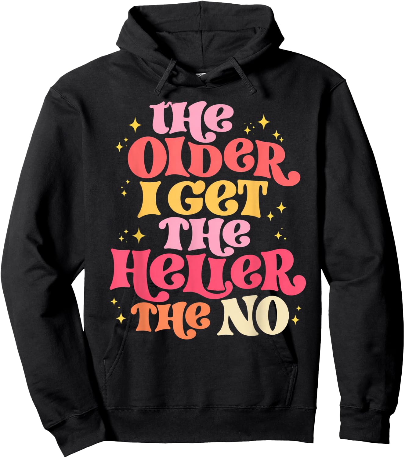 The Older I Get The Heller The No Hoodie - Hoodie | Black