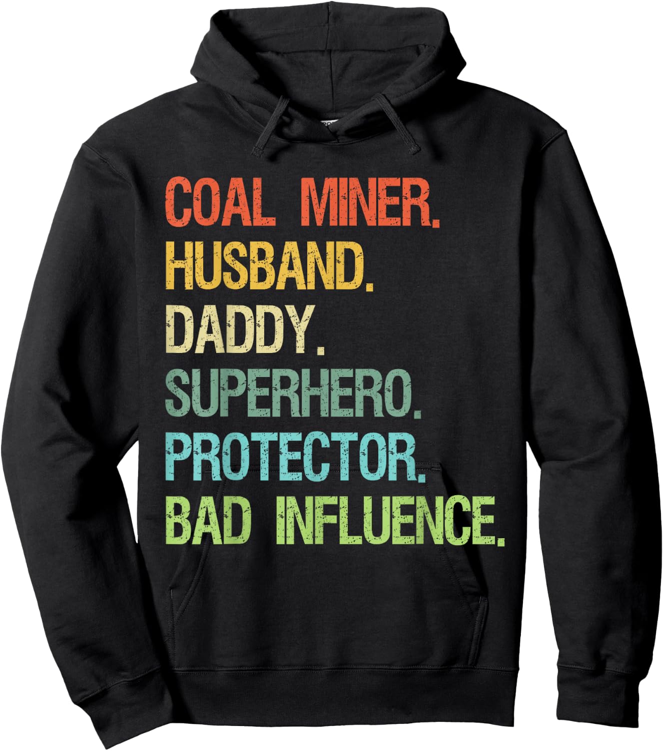 Coal Miner Husband Daddy Superhero Protector DAD Hoodie - Hoodie | Black
