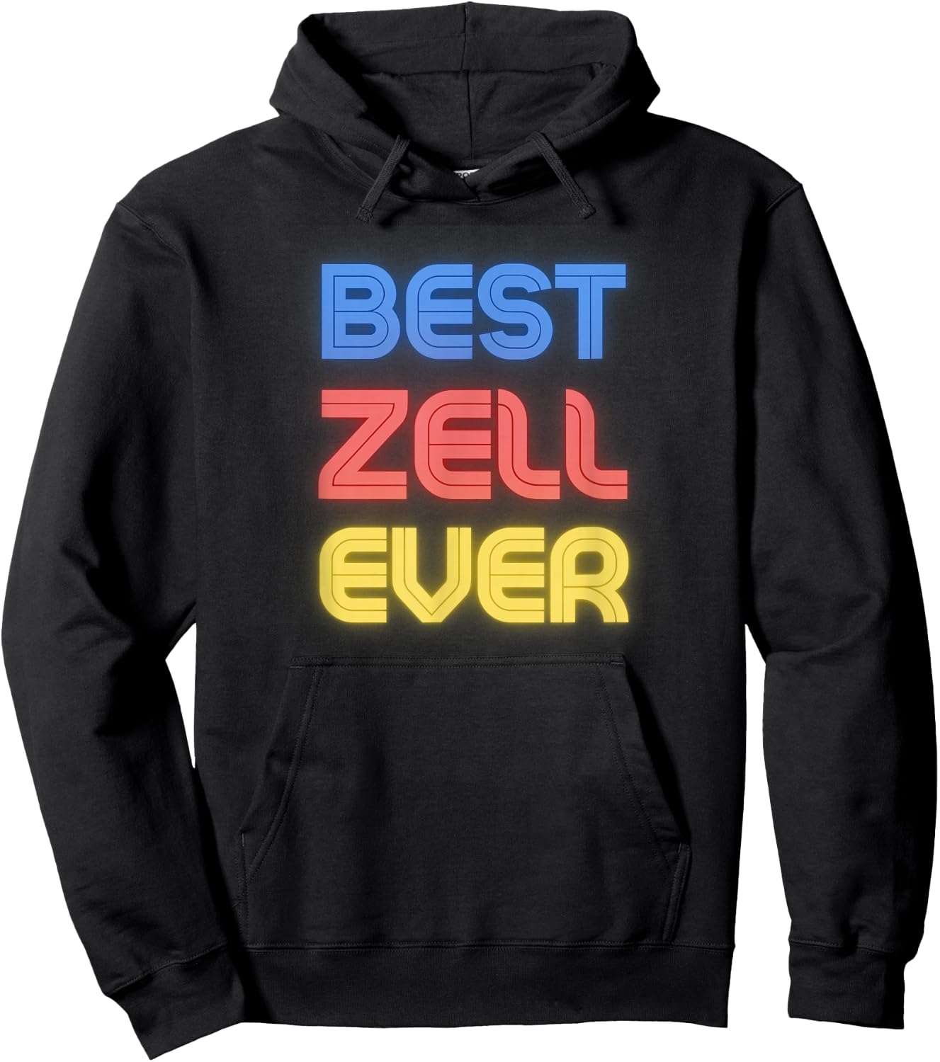 Best Zell Ever - Funny Zell Name Zell Hoodie - Hoodie | Black