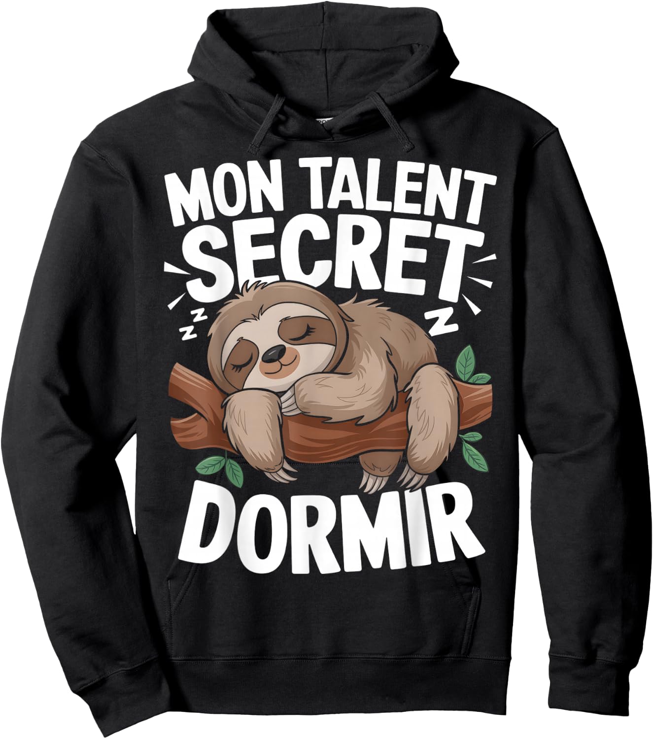 My Talent Secret Sleeping Lazy Flemme Nap Humor , Black, S Hoodie - Hoodie | Black