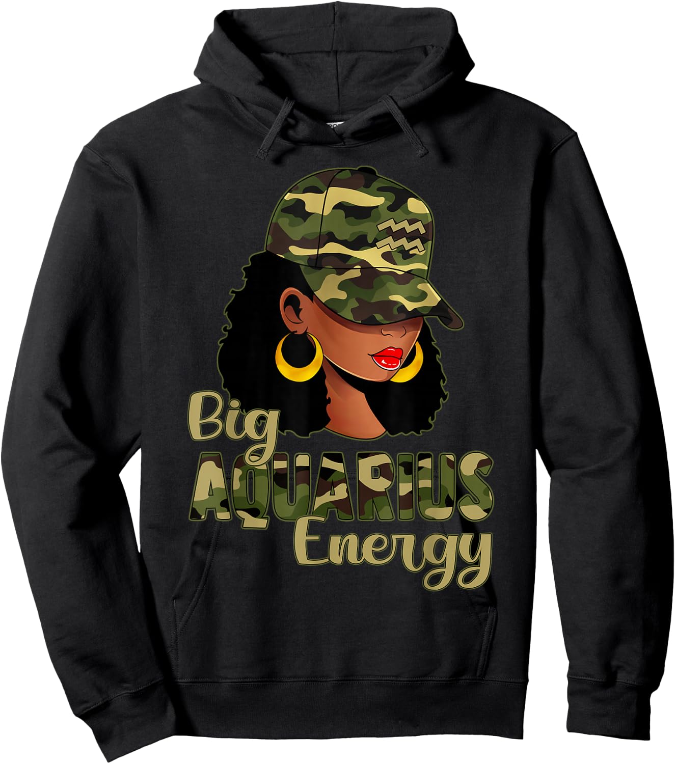 Big Aquarius Energy Black Woman Camo Cap Hat Zodiac Sign Hoodie - Hoodie | Black