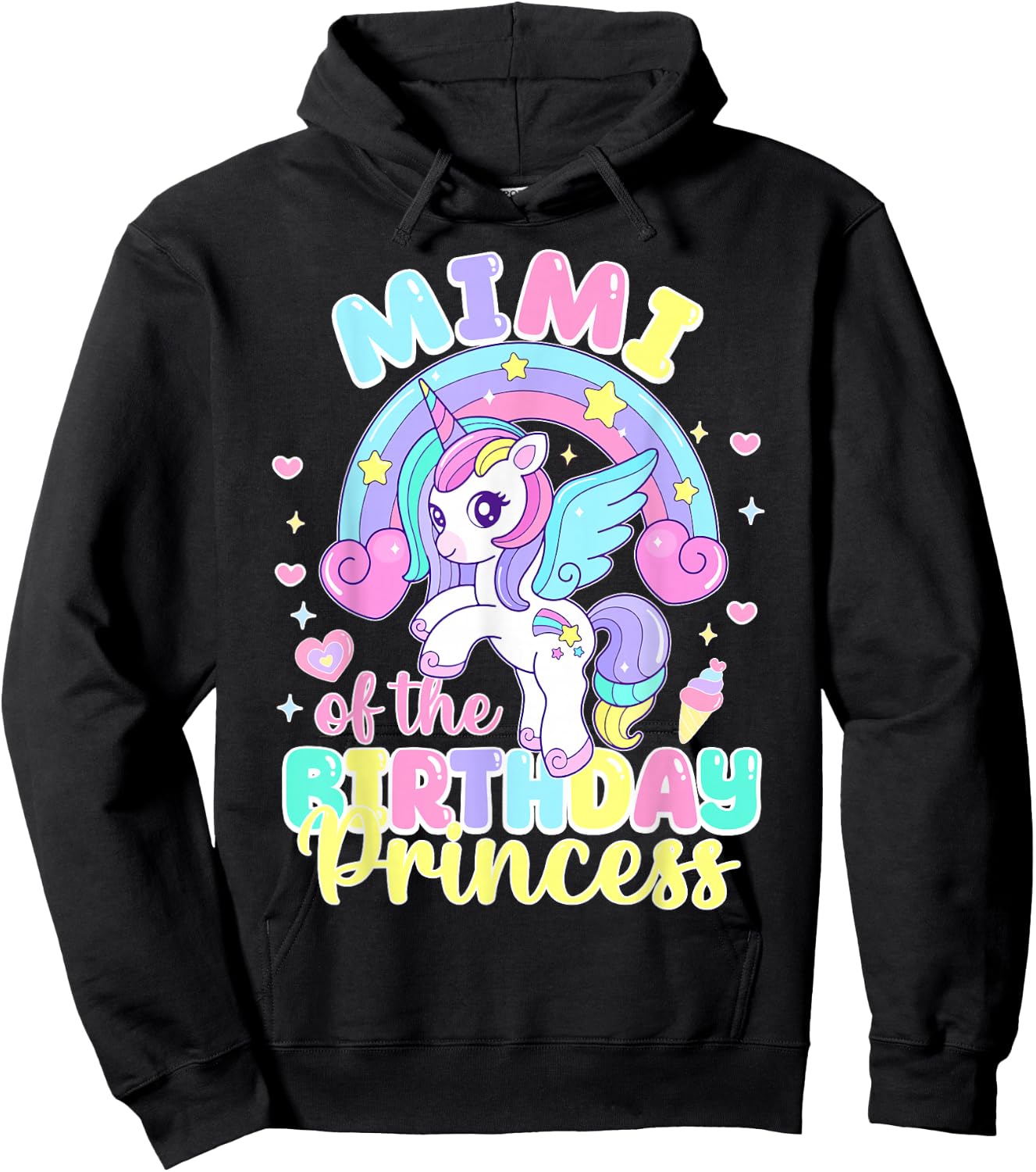 Mimi of the Birthday Princess Funny Unicorn Rainbow Hoodie - Hoodie | Black
