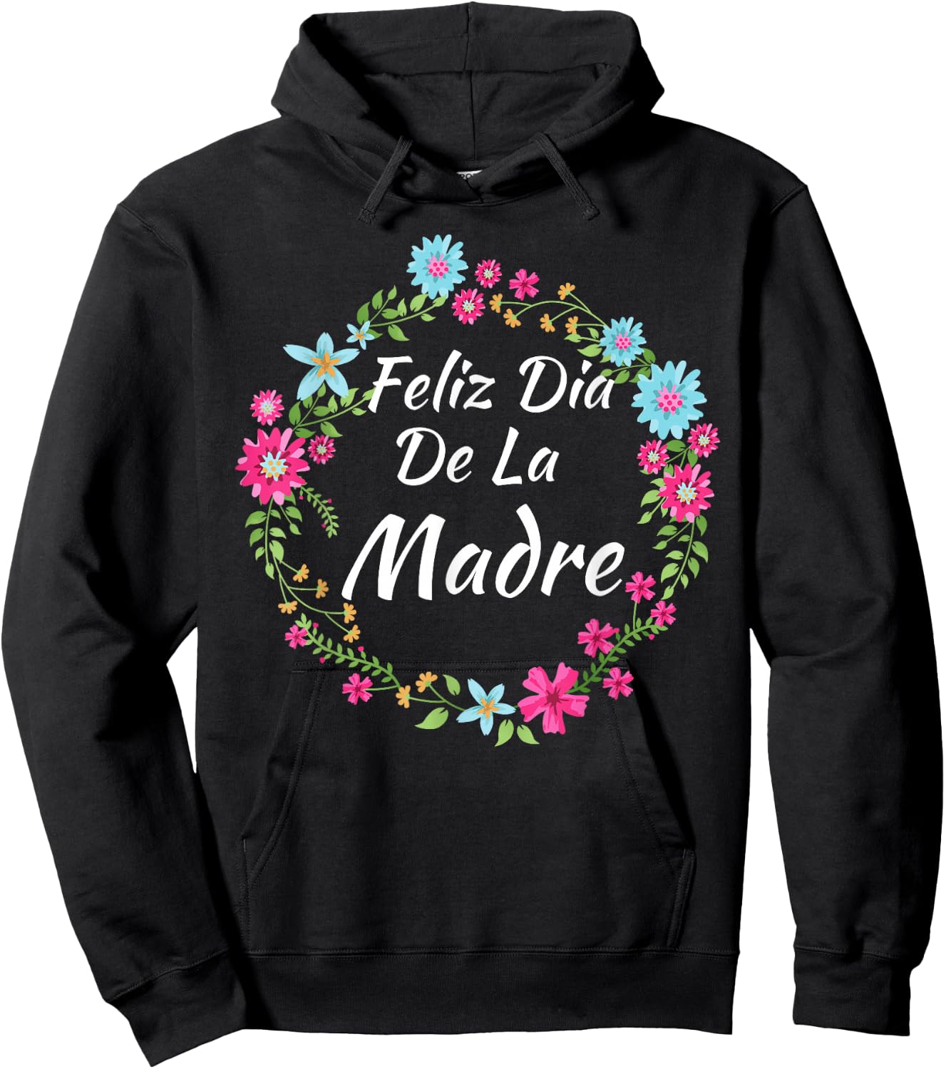 Feliz Dia De La Madre - Spanish Mother's Day Gift Hoodie - Hoodie | Black