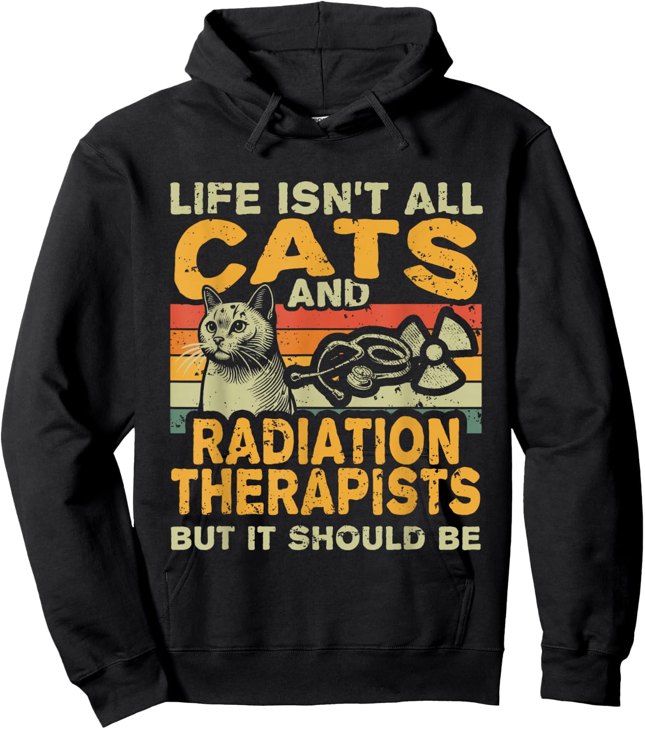 Retro Life Isn't All Cats And Radiation Therapist Hoodie - Hoodie | Black