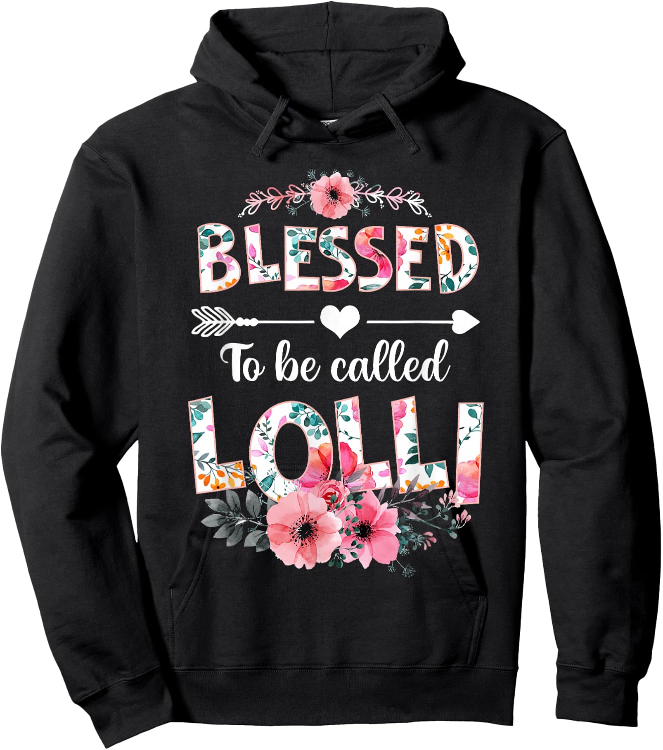 Blessed to be called Lolli Shirt Funny Lolli Mother's Day Hoodie - Hoodie | Black