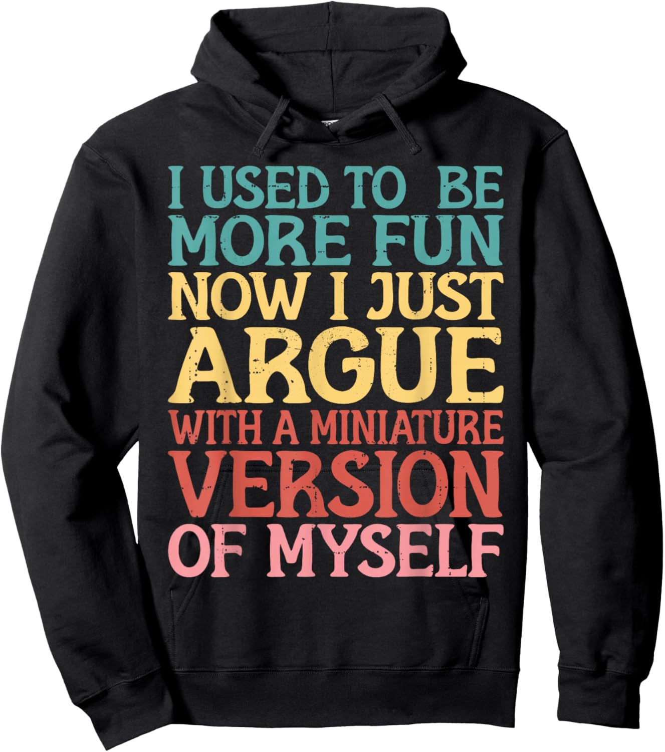 I Used to be more Fun Argue Daughter Mom Mother's Day Hoodie - Hoodie | Black