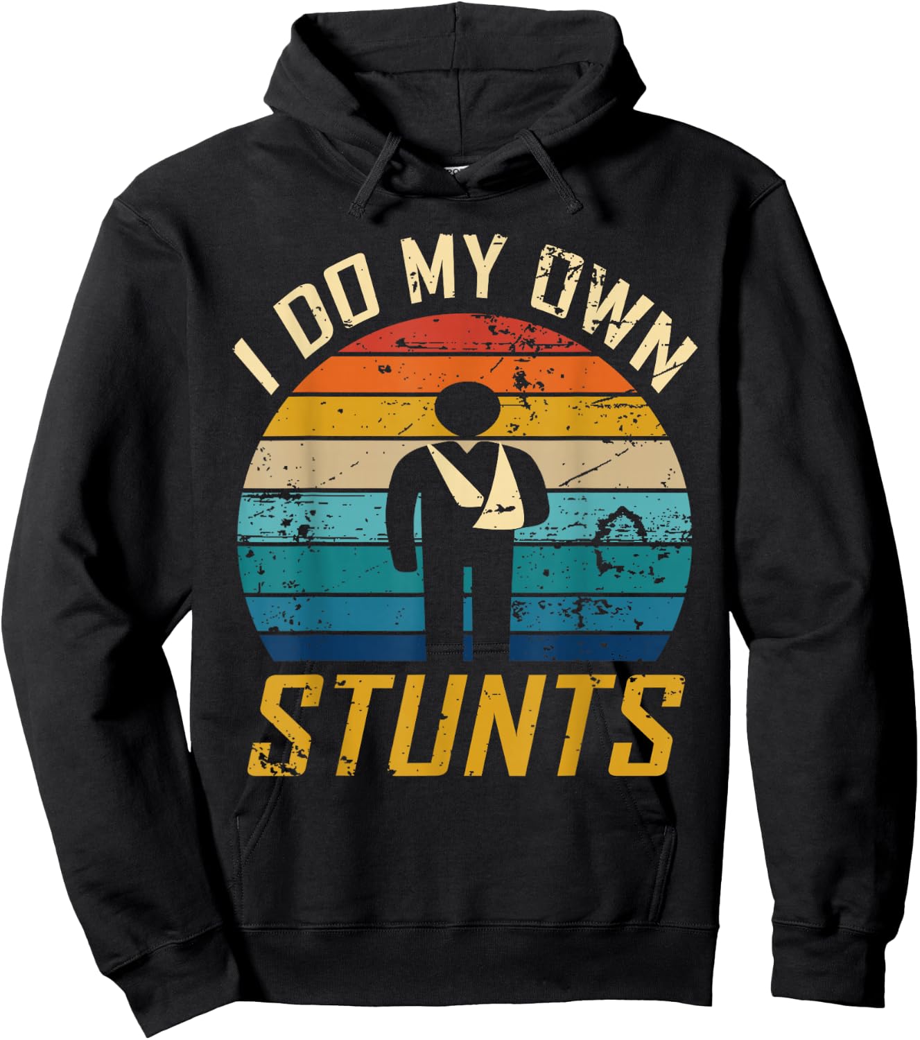 I Do All My Own Stunts Funny Broken Bones Adult and Youth Hoodie - Hoodie | Black