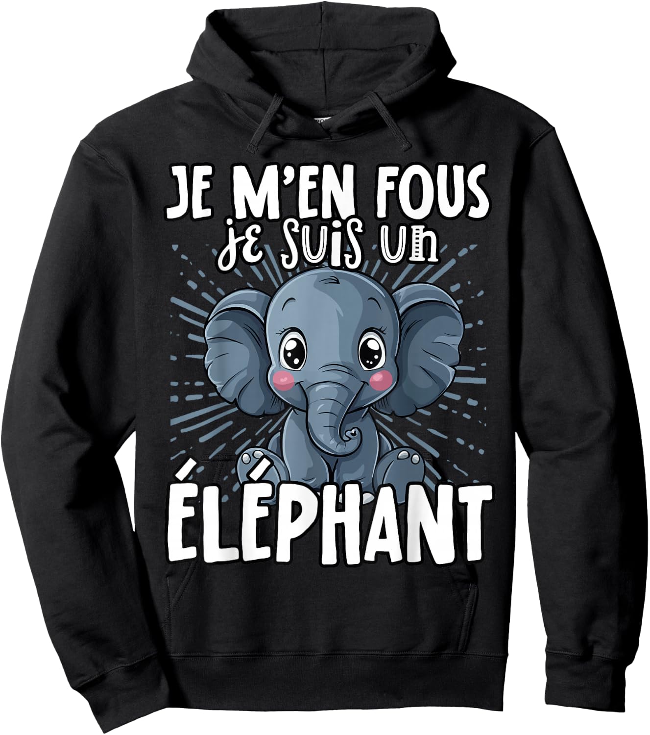 Je M'en Fous Je Suis Un Elephant - Sweet Elephant , Black, S Hoodie - Hoodie | Black