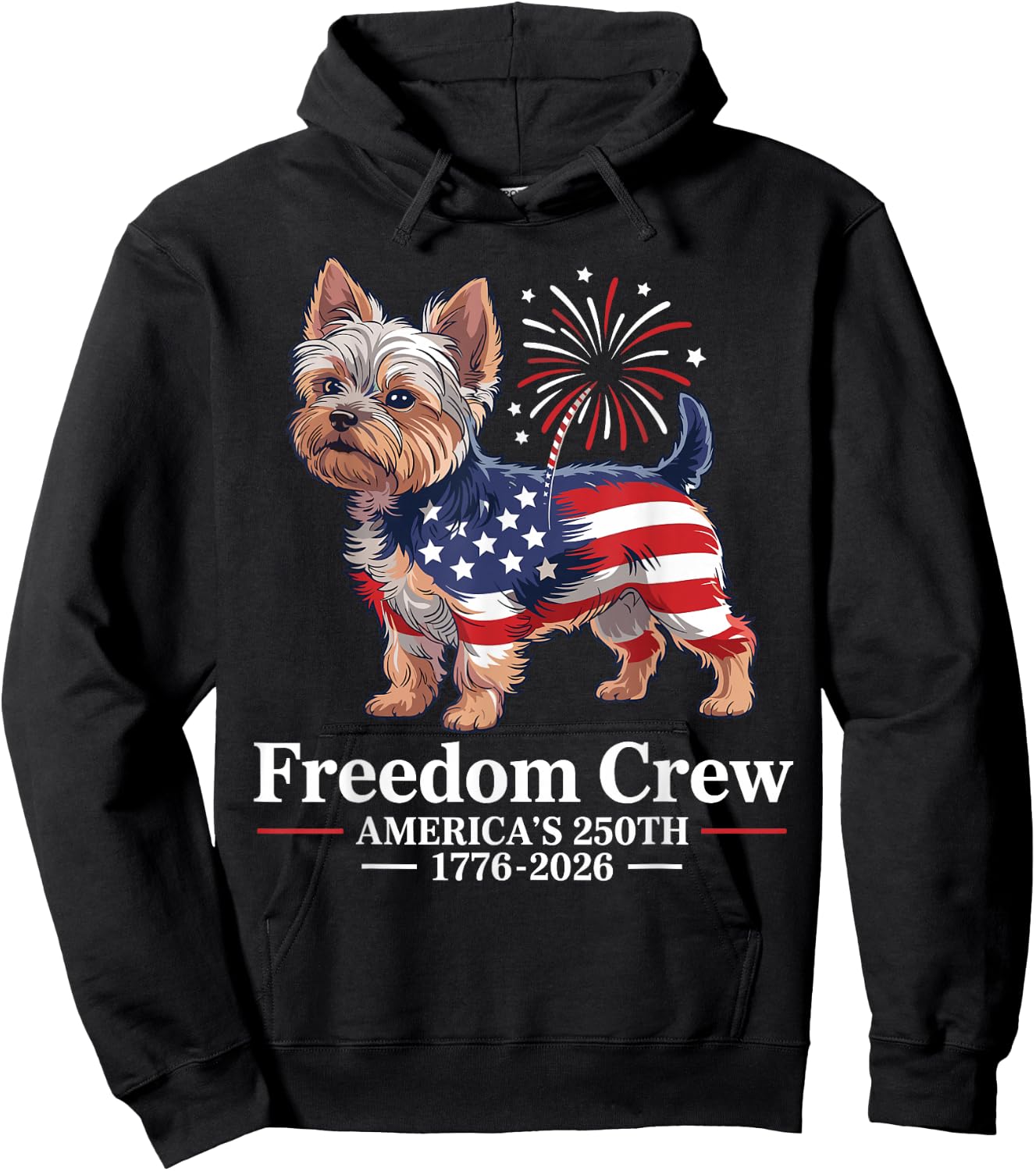 Yorkie Patriotic Dog Freedom Crew Americas 250th Hoodie - Hoodie | Black