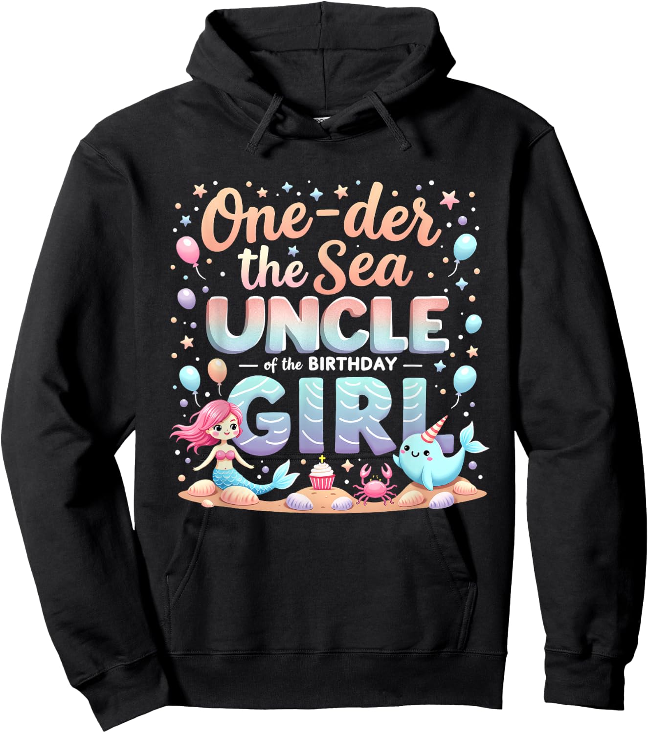One Der The Sea Uncle Of The Birthday Girl Hoodie - Hoodie | Black