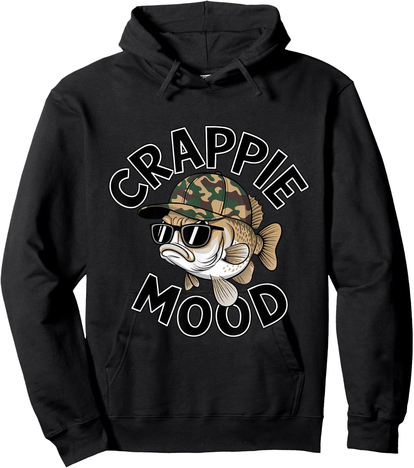 Crappie Fishing Crappie Mood Funny Gift Sarcastic Dad Hoodie - Hoodie | Black