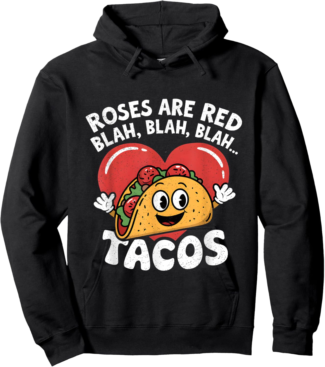 Roses Are Red Blah Tacos Lover Funny Mexican Food Boys Men Hoodie - Hoodie | Black