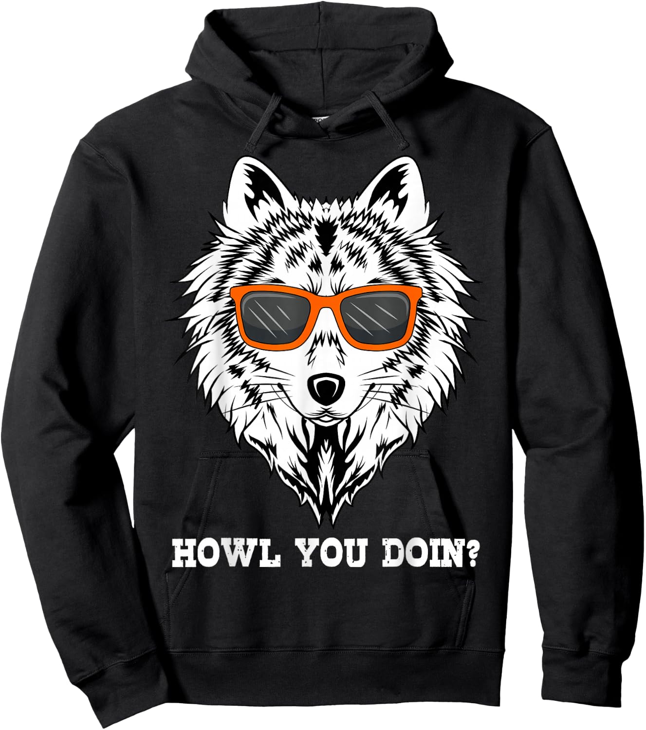 Howl You Doin? Wolves Animal Lover Hoodie - Hoodie | Black