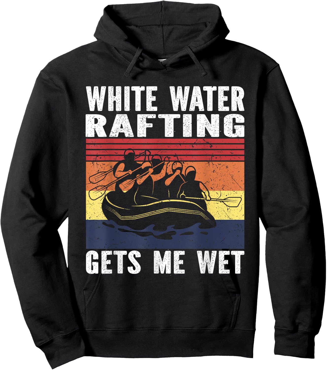 Whitewater Rafting Gets me wet White water Rafting Hoodie - Hoodie | Black