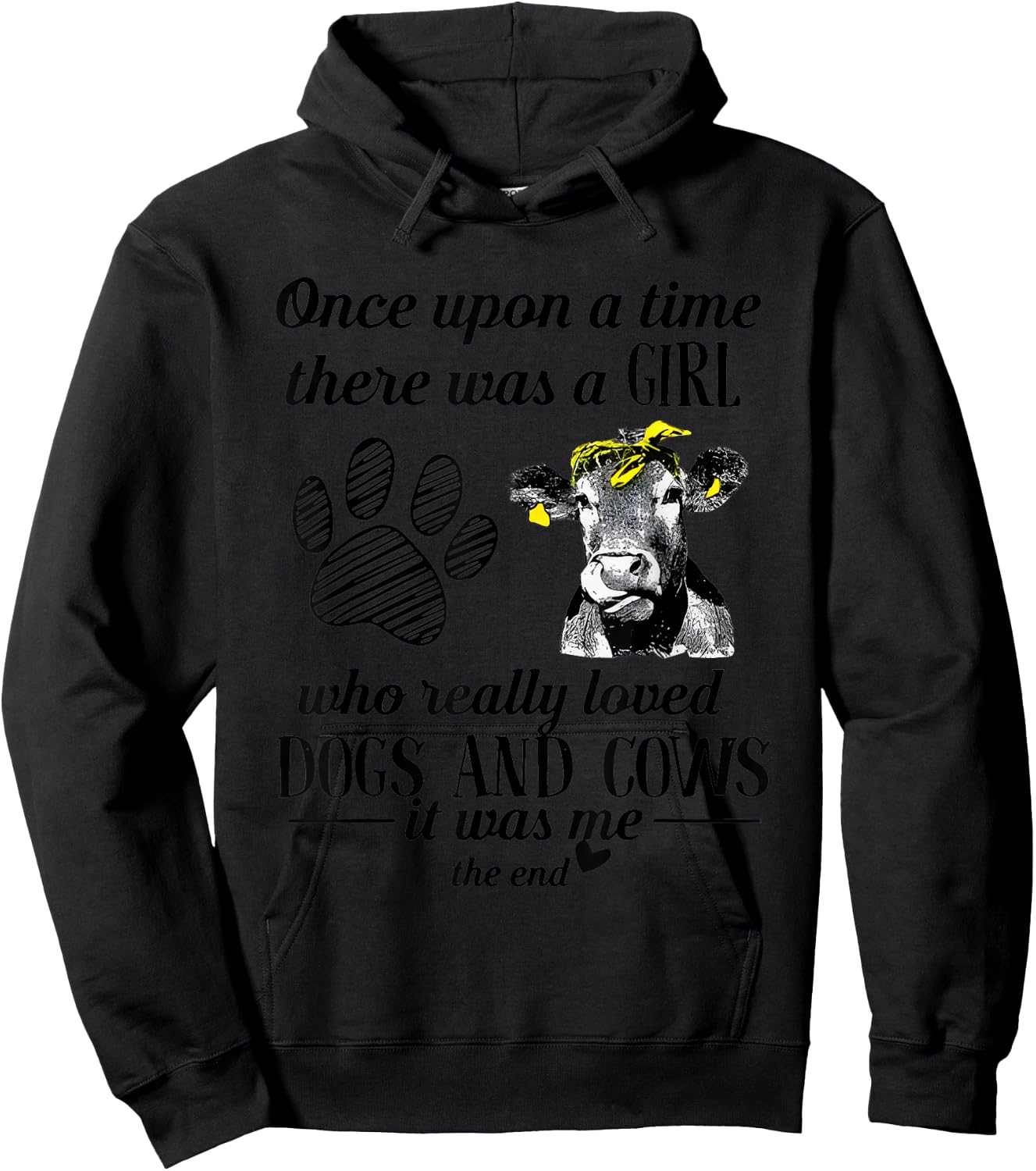 Once Upopn A Time There Was A Girl Who Really Love Dog & Cow Hoodie - Hoodie | Black