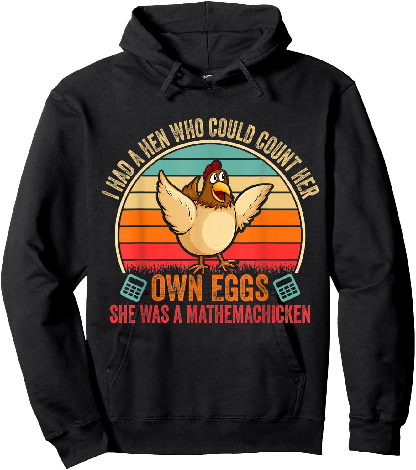 I Had A Hen Who Could Count Her Own Eggs Funny Chicken Lover Hoodie - Hoodie | Black
