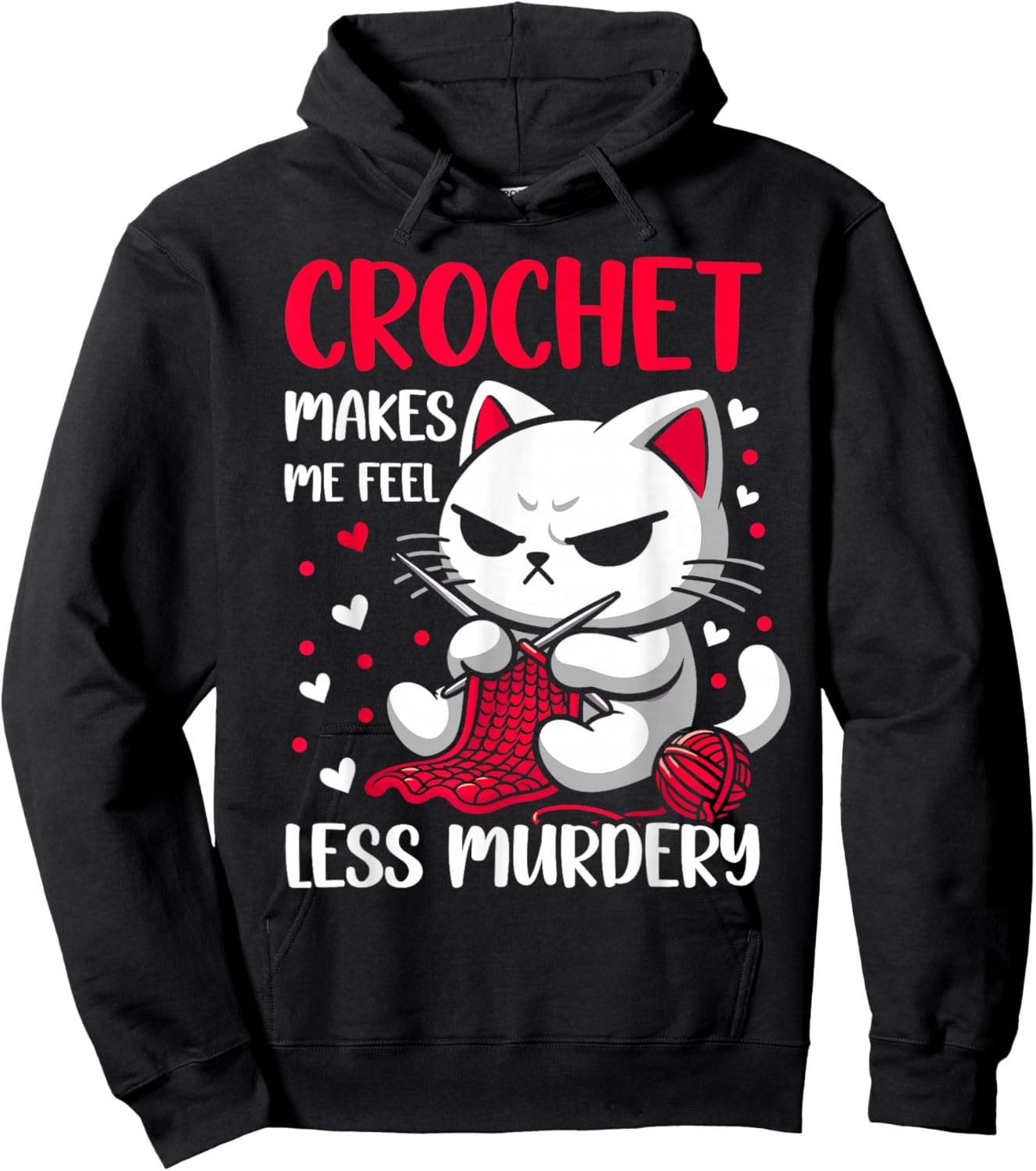 Funny Crochet makes me feel less Murdery cat crochet women Hoodie - Hoodie | Black