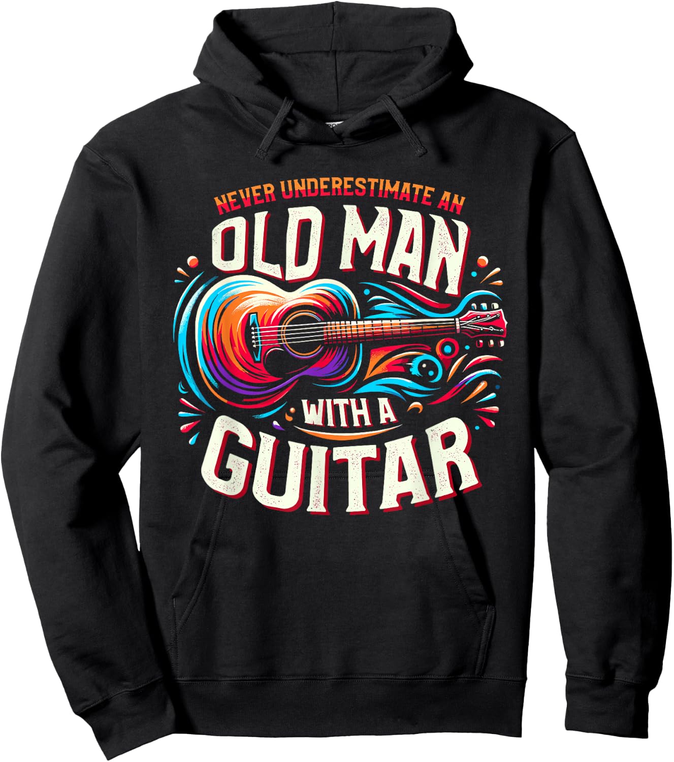 Never Underestimate An Old Man With A Guitar Guitarist Hoodie - Hoodie | Black