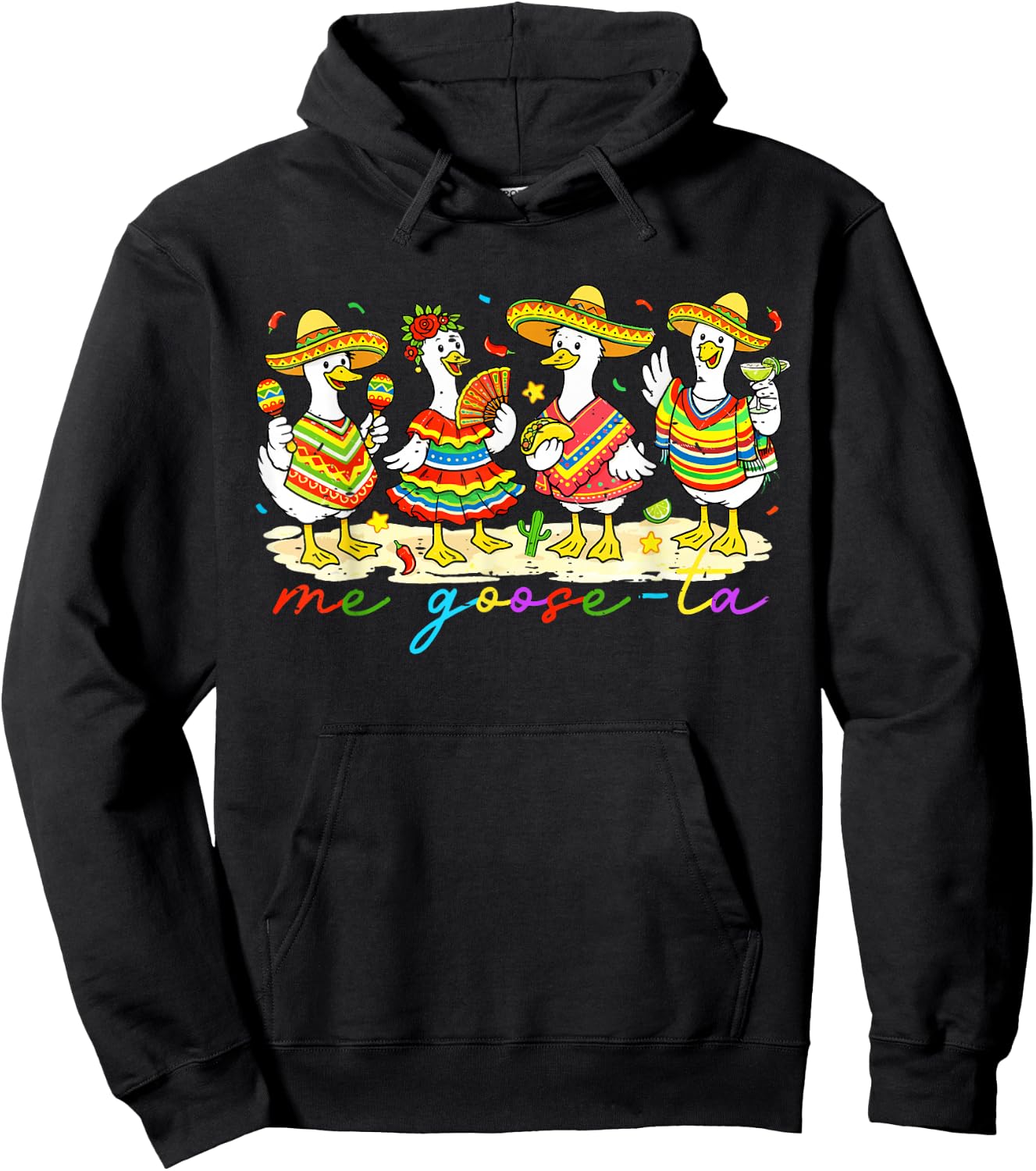 Funny Cinco De Mayo Me Goose Ta Mexican Let's Fiesta Duck Hoodie - Hoodie | Black