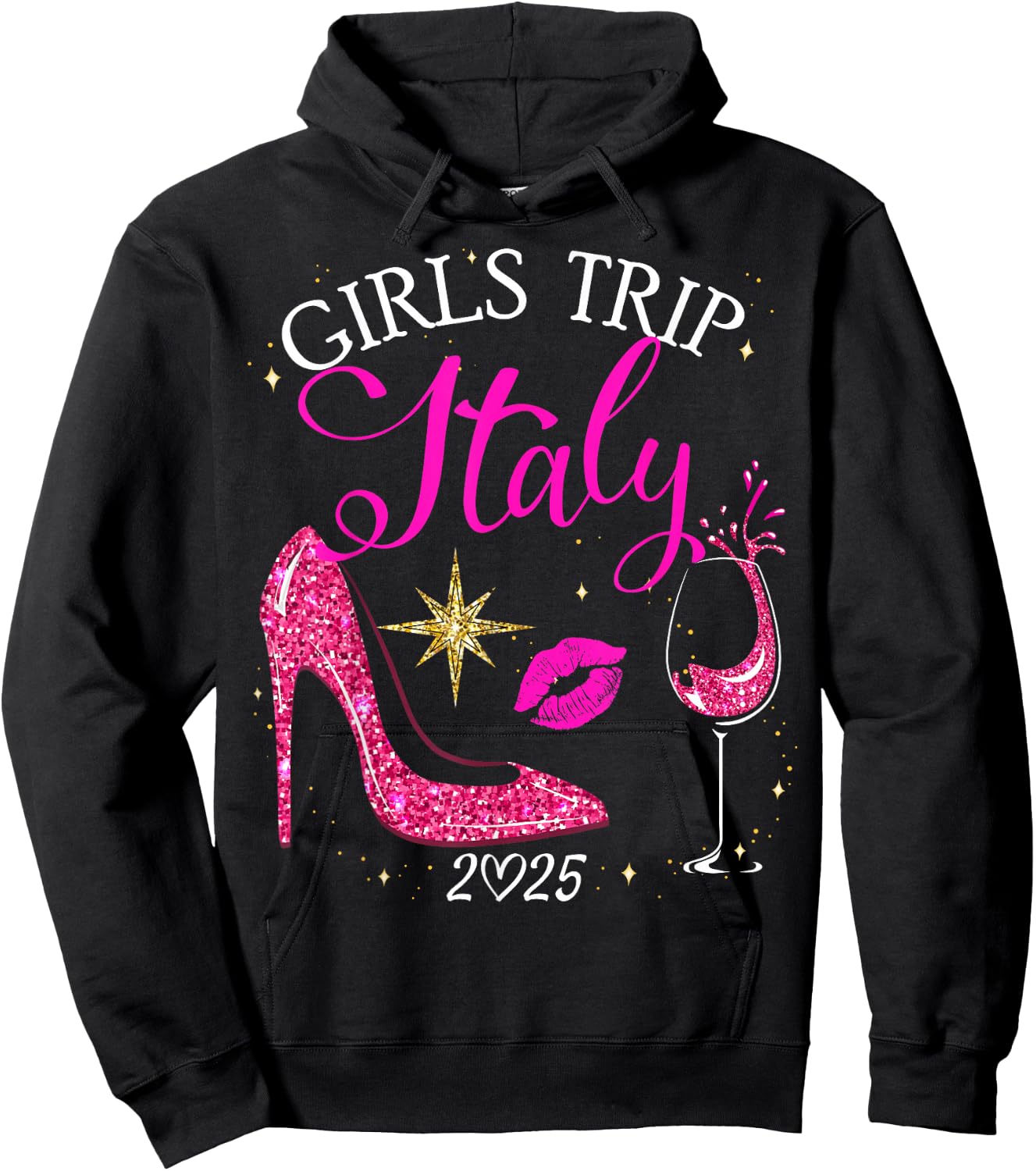 Girls Trip Italy 2025 Shirts Weekend Birthday Squad Hoodie - Hoodie | Black