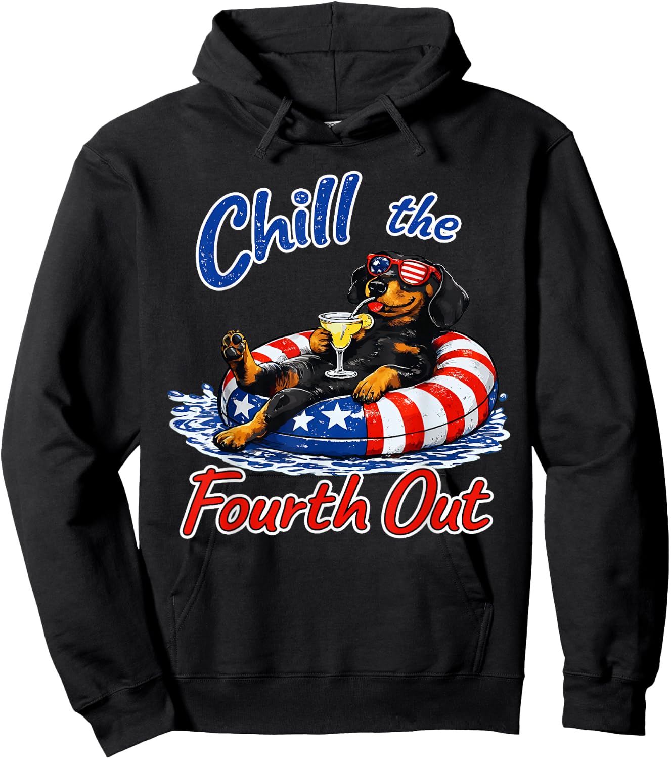 Chill The Fourth Out Funny Dachshund Dog Lover Hoodie - Hoodie | Black