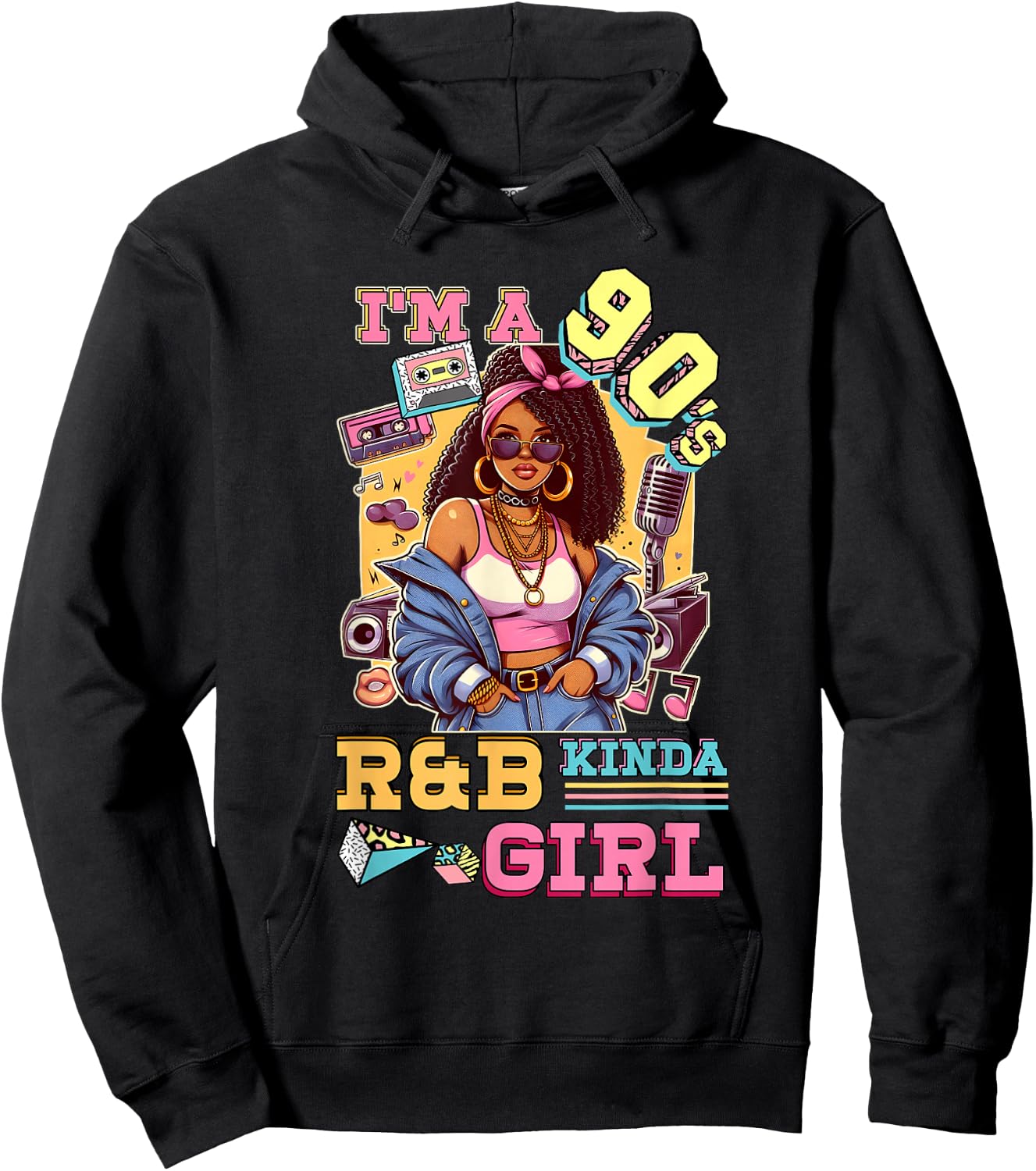 I'm A 90s Kinda Girl Rnb Hip Hop Soul Music , Black, S Hoodie - Hoodie | Black
