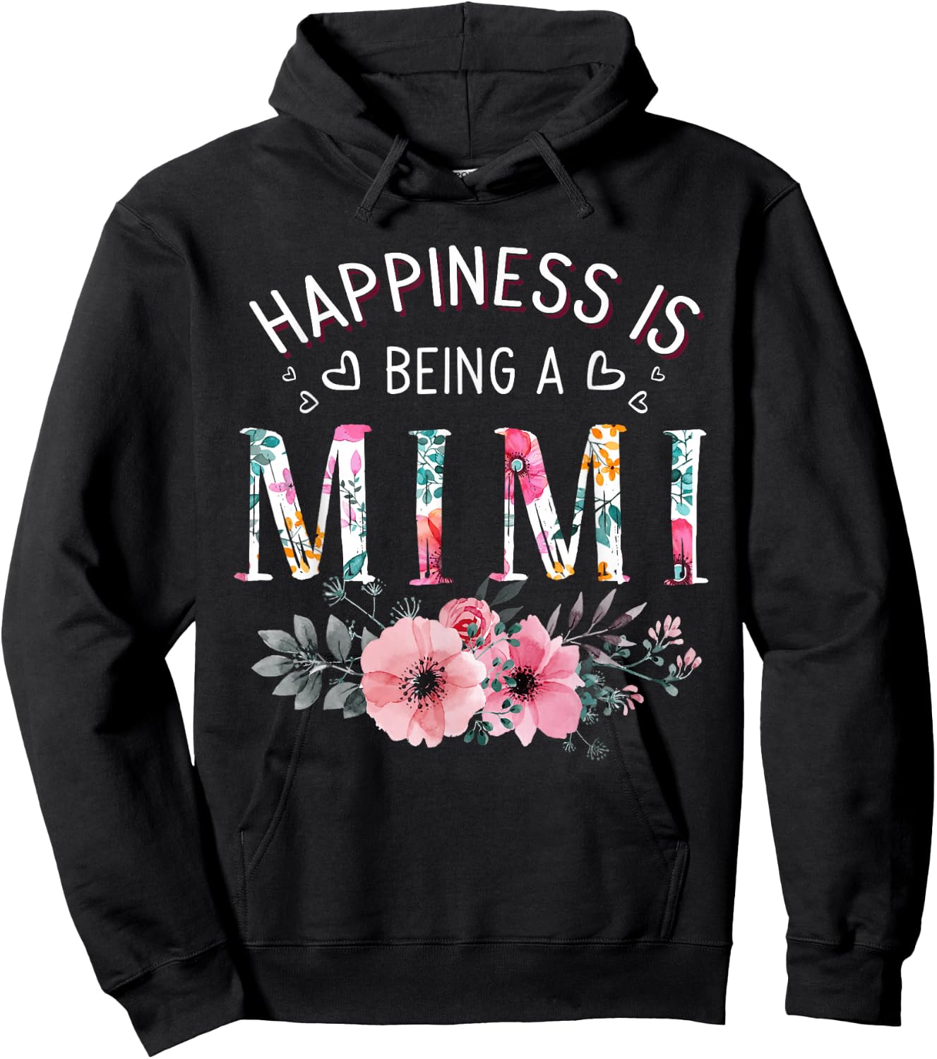 Happiness is Being a Mimi Announcement Mothers Day Hoodie - Hoodie | Black