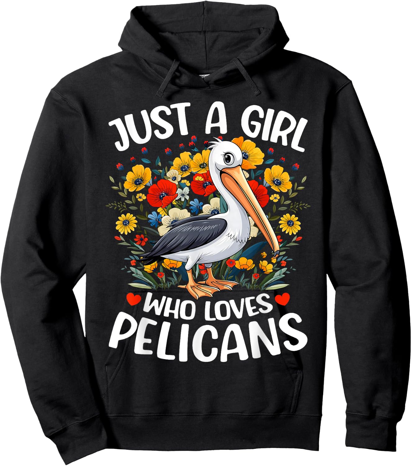Just A Girl Who Loves Pelicans Aesthetic Flower Pelican Bird Hoodie - Hoodie | Black