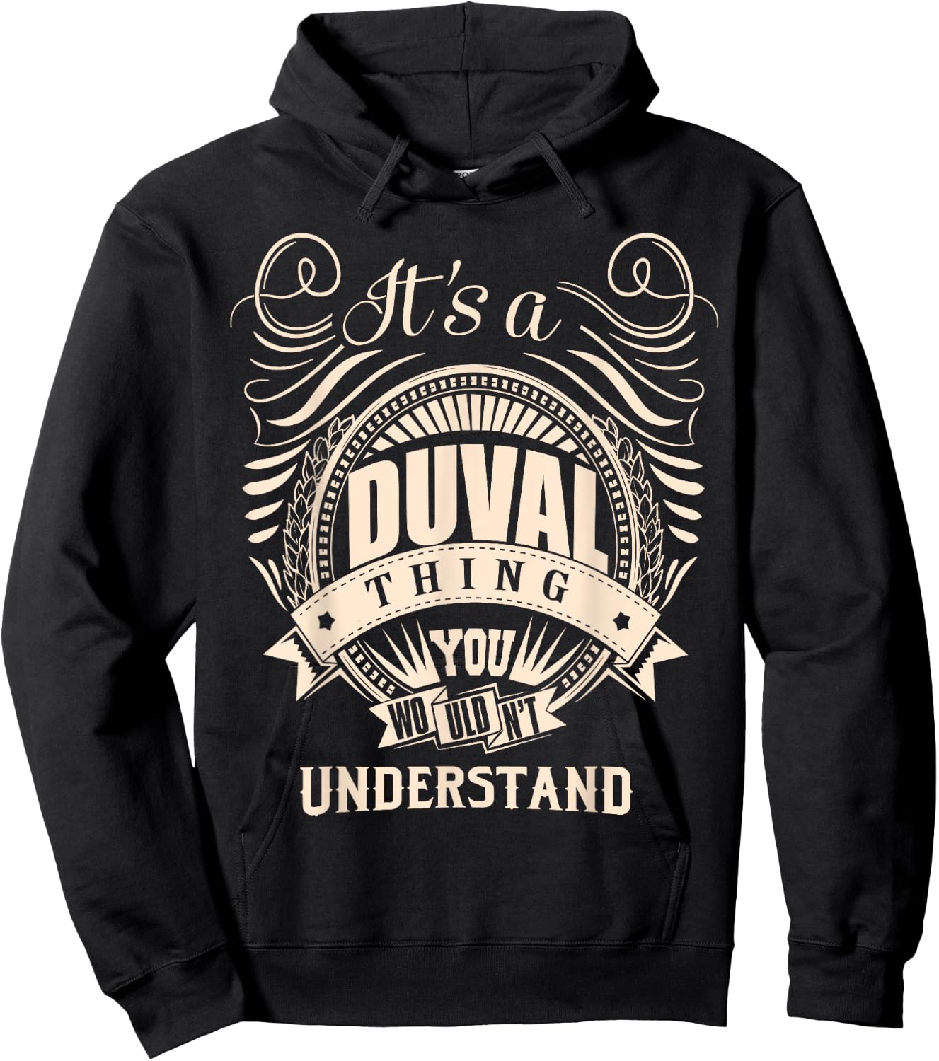 It is a DUVAL Thing You Wouldn't Understand Gifts Hoodie - Hoodie | Black