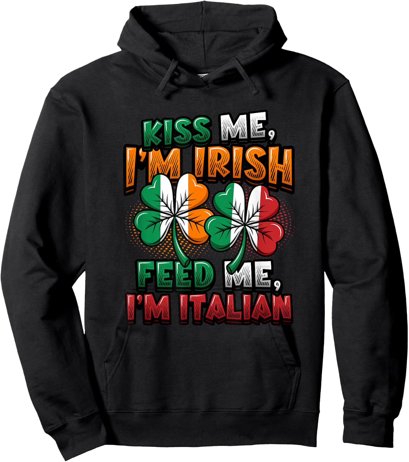 Half Irish Half Italian Irish Italian American Hoodie - Hoodie | Black