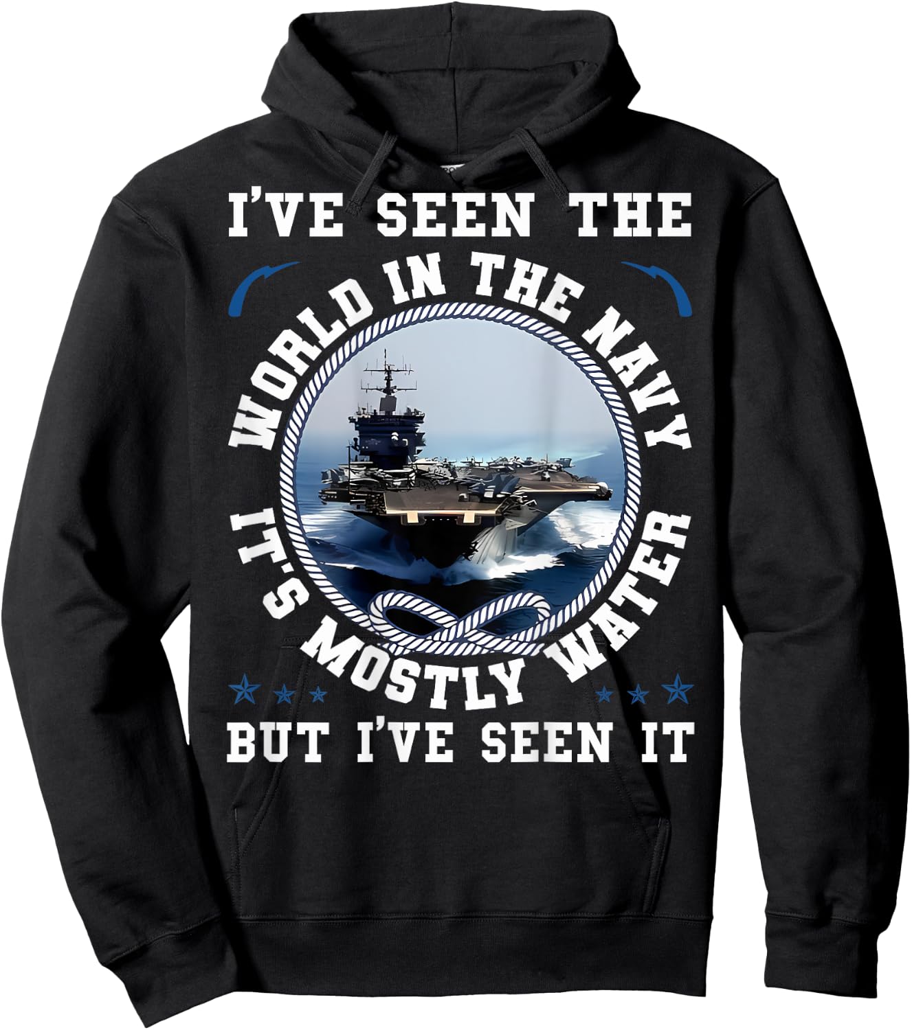 I've Seen The World In The Navy Sailing Funny Proud Sailor Hoodie - Hoodie | Black