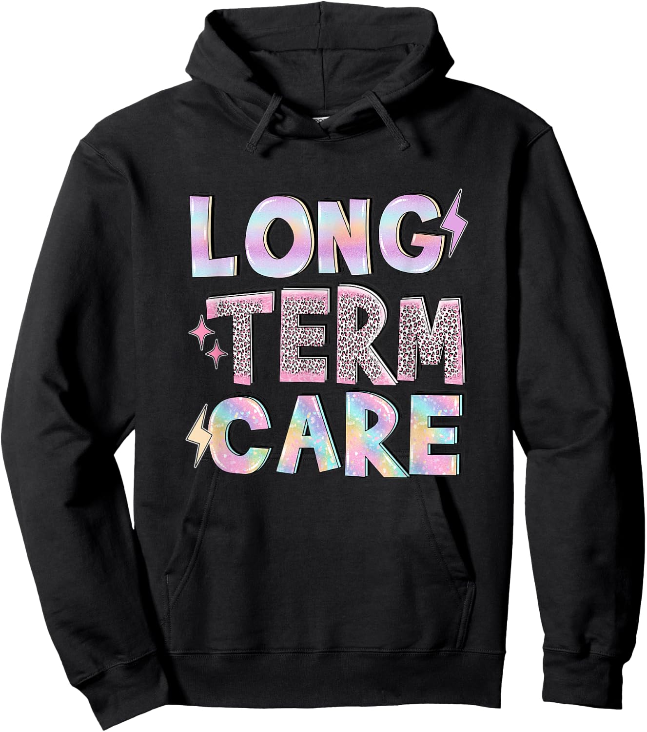 Long Term Care Funny Nursing Care Home Term Administrator Hoodie - Hoodie | Black