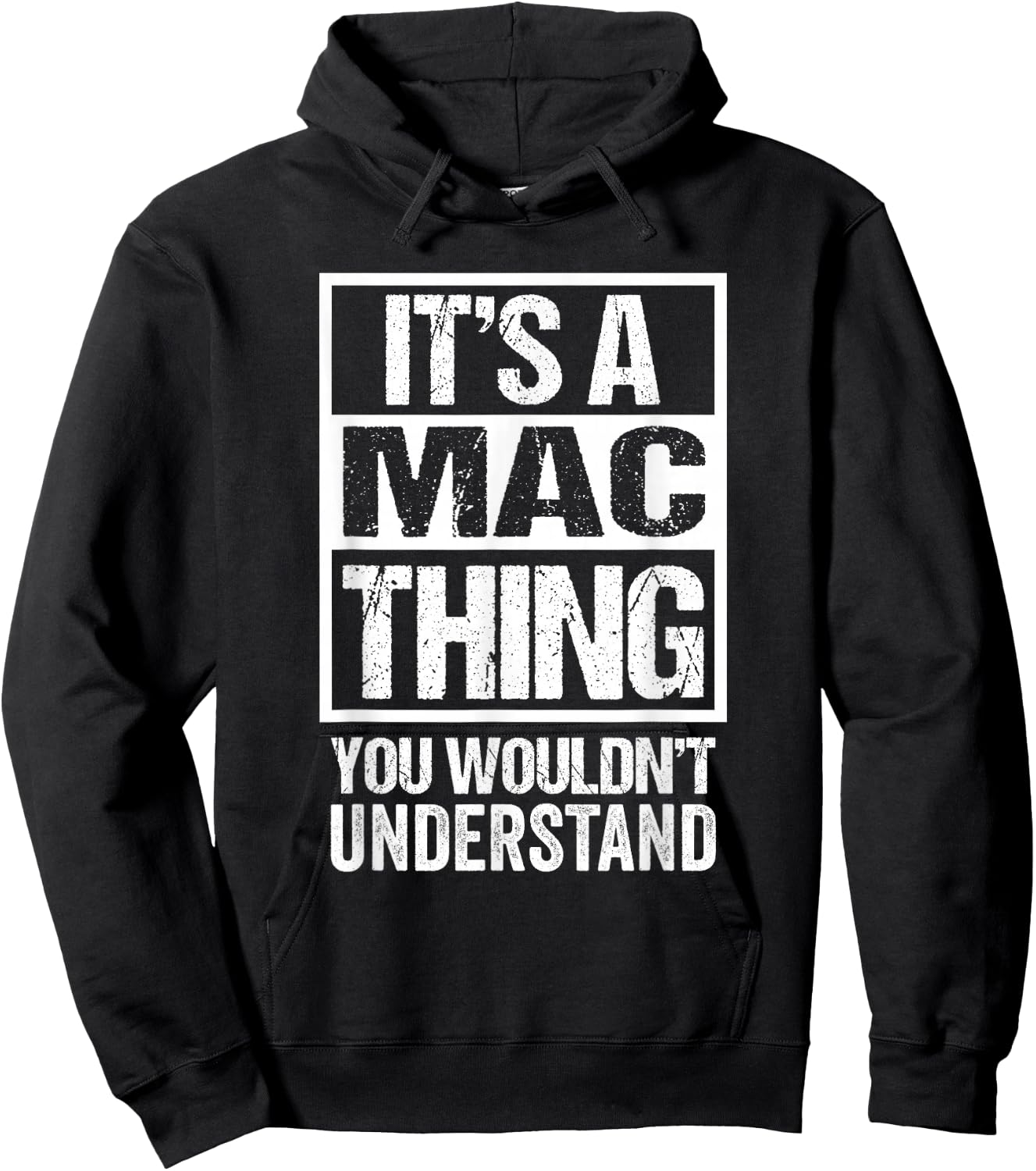 It's A Mac Thing You Wouldn't Understand Hoodie - Hoodie | Black