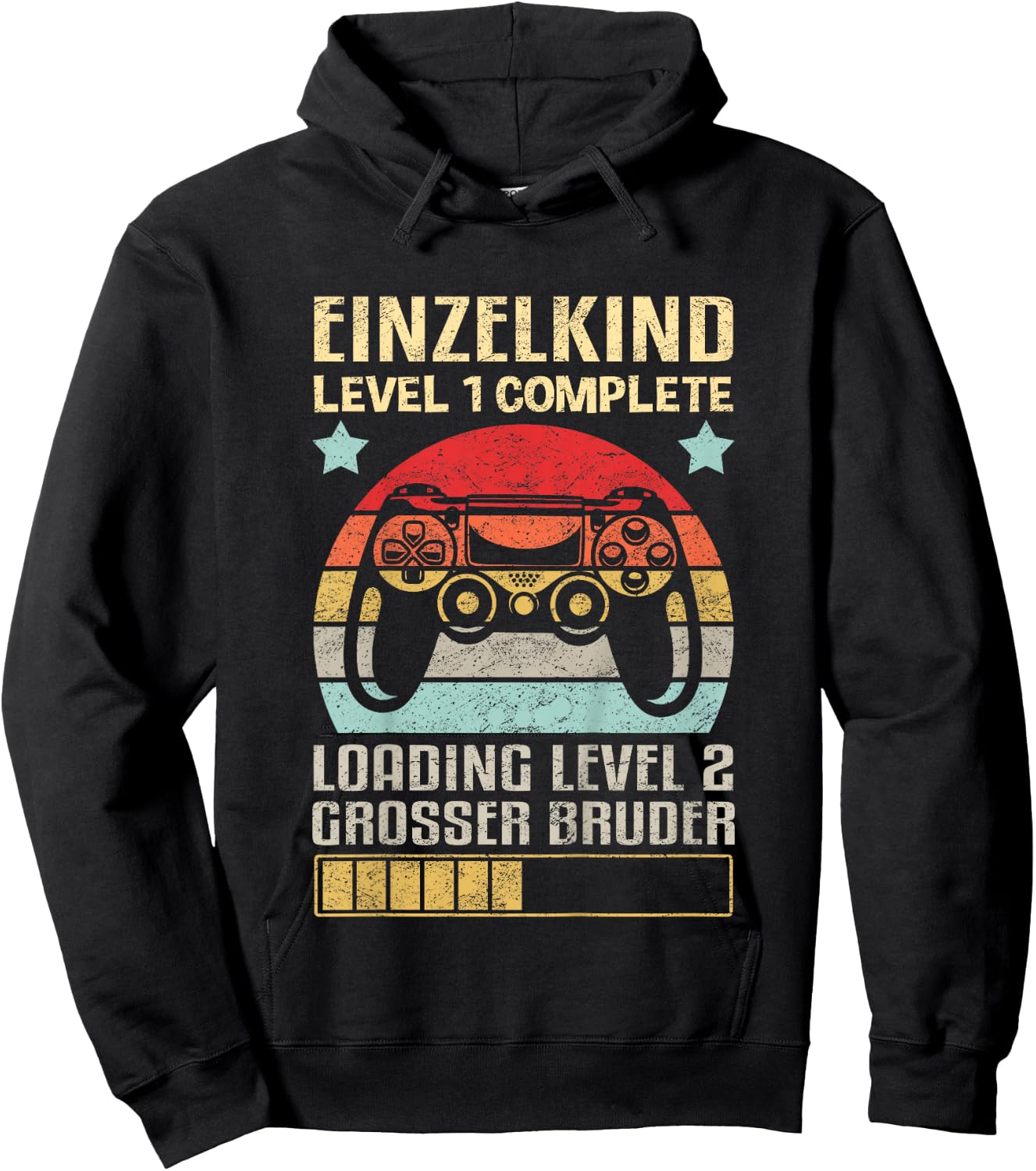 Einzelkind Level 1 Complete Loading Level 2 Grosser Bruder Hoodie - Hoodie | Black