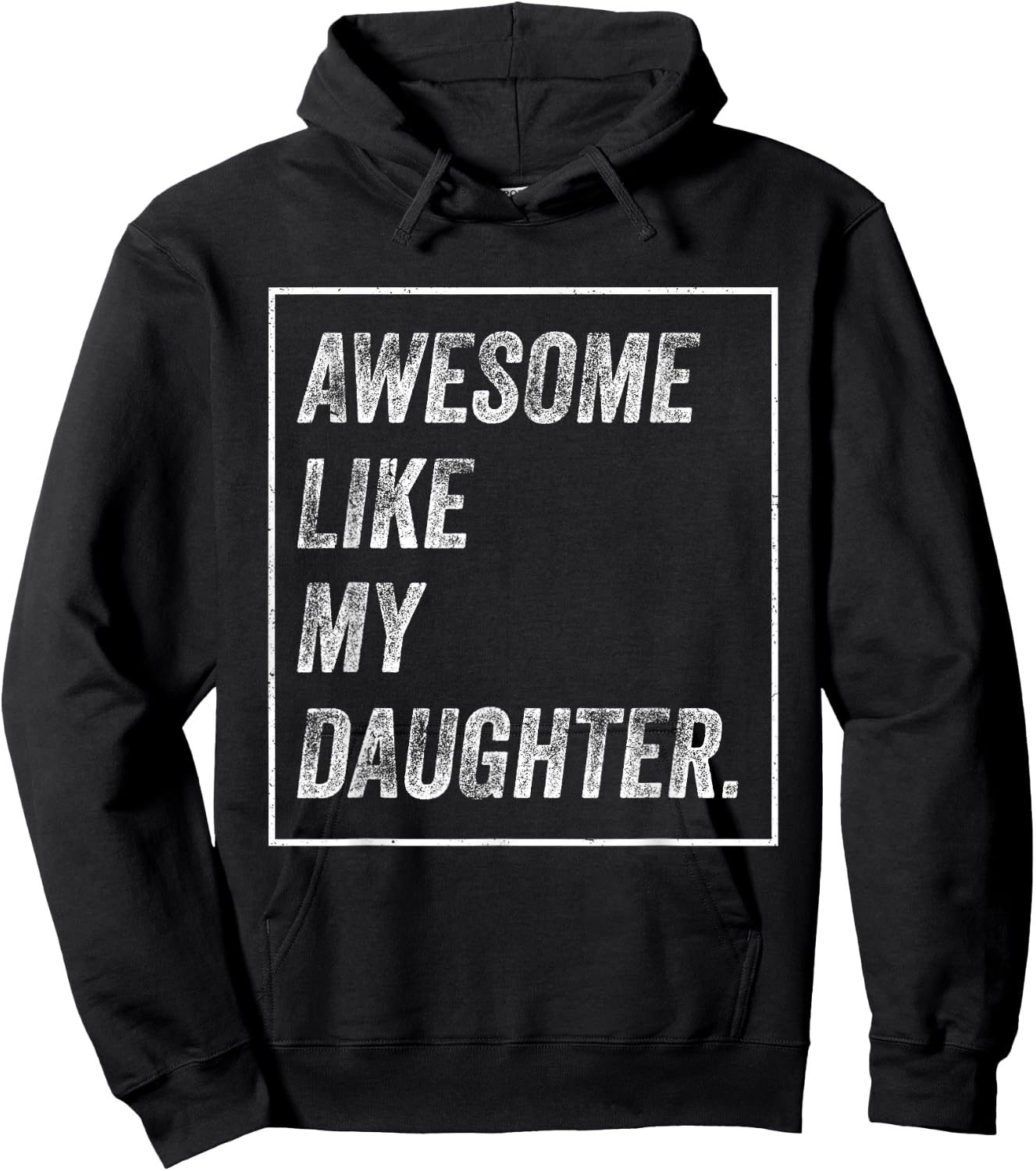 Awesome Like My Daughter Father's Day Hoodie - Hoodie | Black