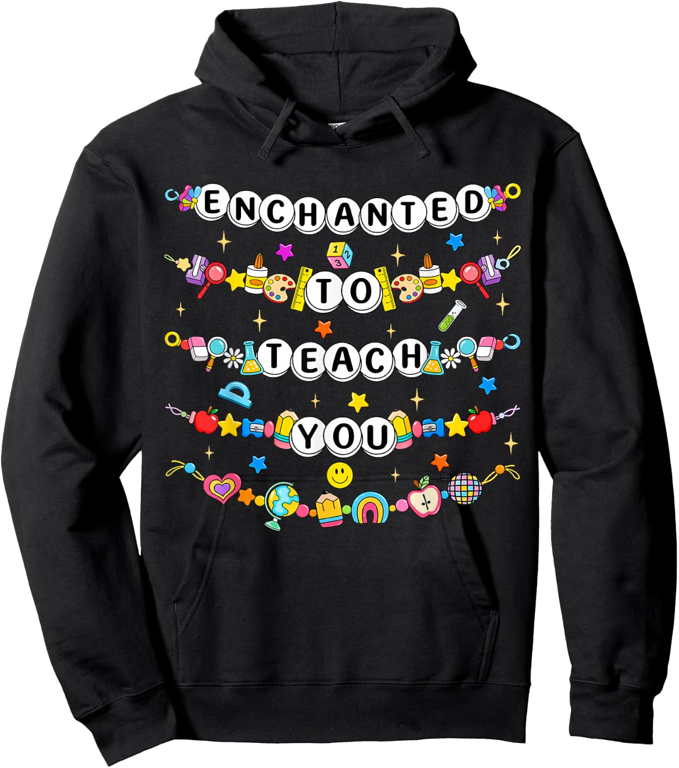 Enchanted to Teach You Bracelet Teacher Funny Back to School Hoodie - Hoodie | Black