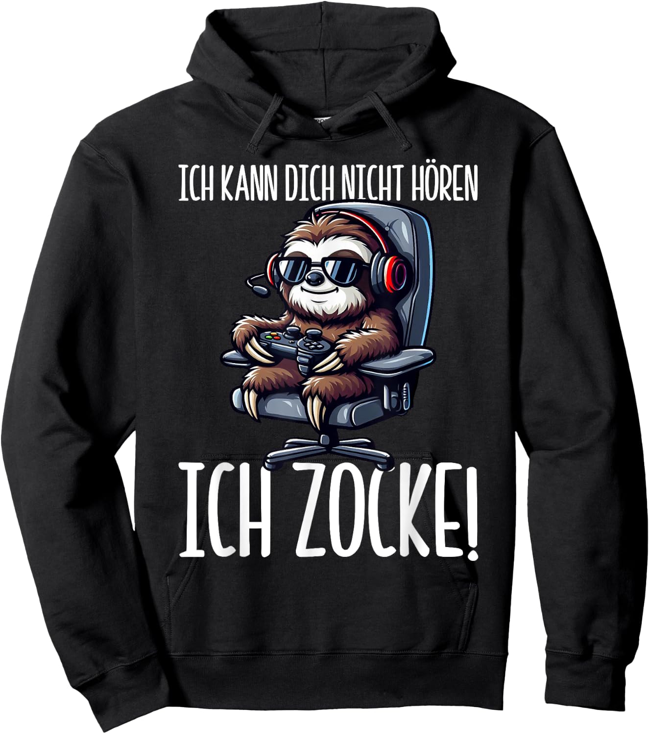 Gaming with German Text "Ich Kann Dich Nicht Hören Ich Zocke Faultier", black Hoodie - Hoodie | Black