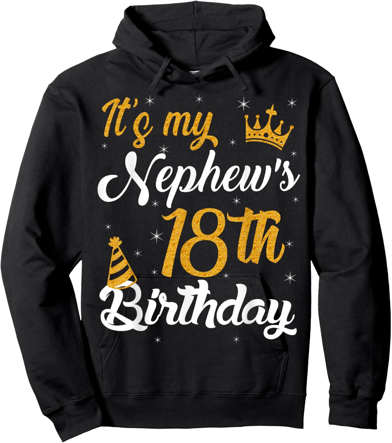 Happy It's My Nephew's 18th Birthday 2007 18 Years Old Hoodie - Hoodie | Black