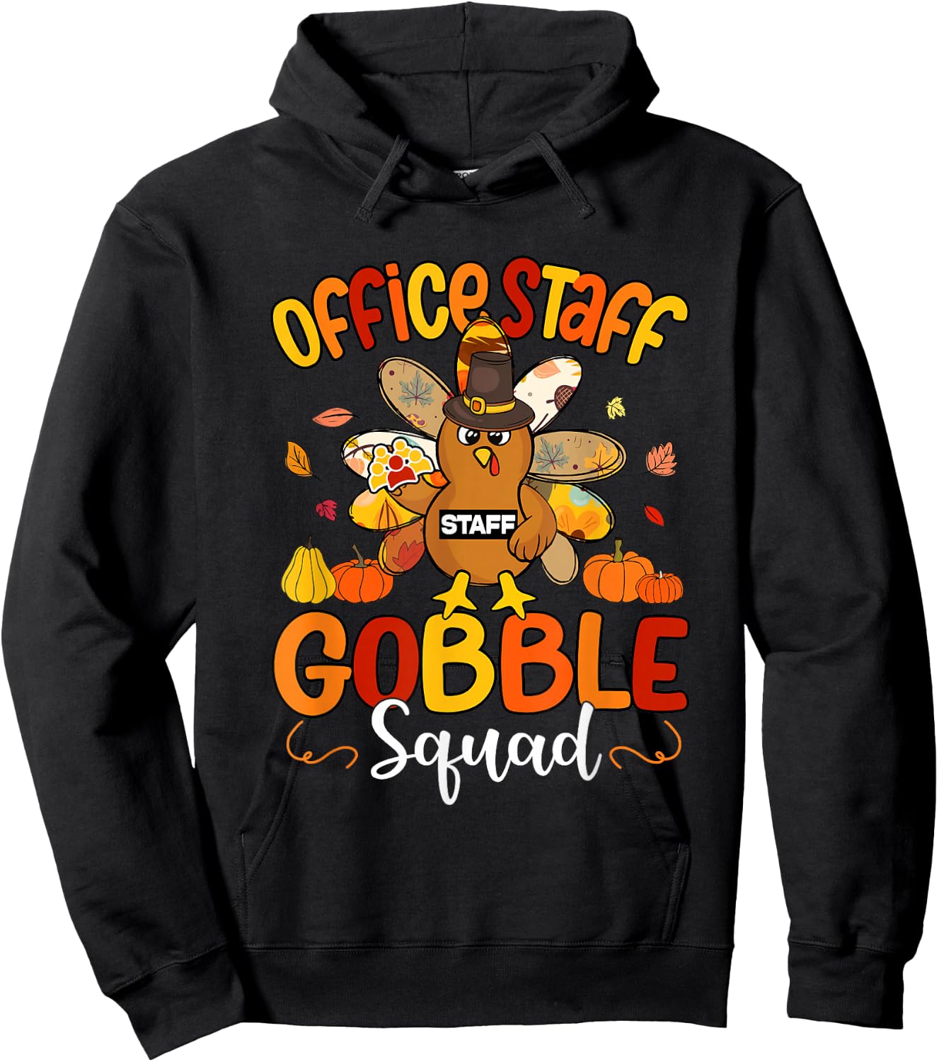 Office Staff Gobble Squad Turkey Pilgrim Hat Thanksgiving Hoodie - Hoodie | Black