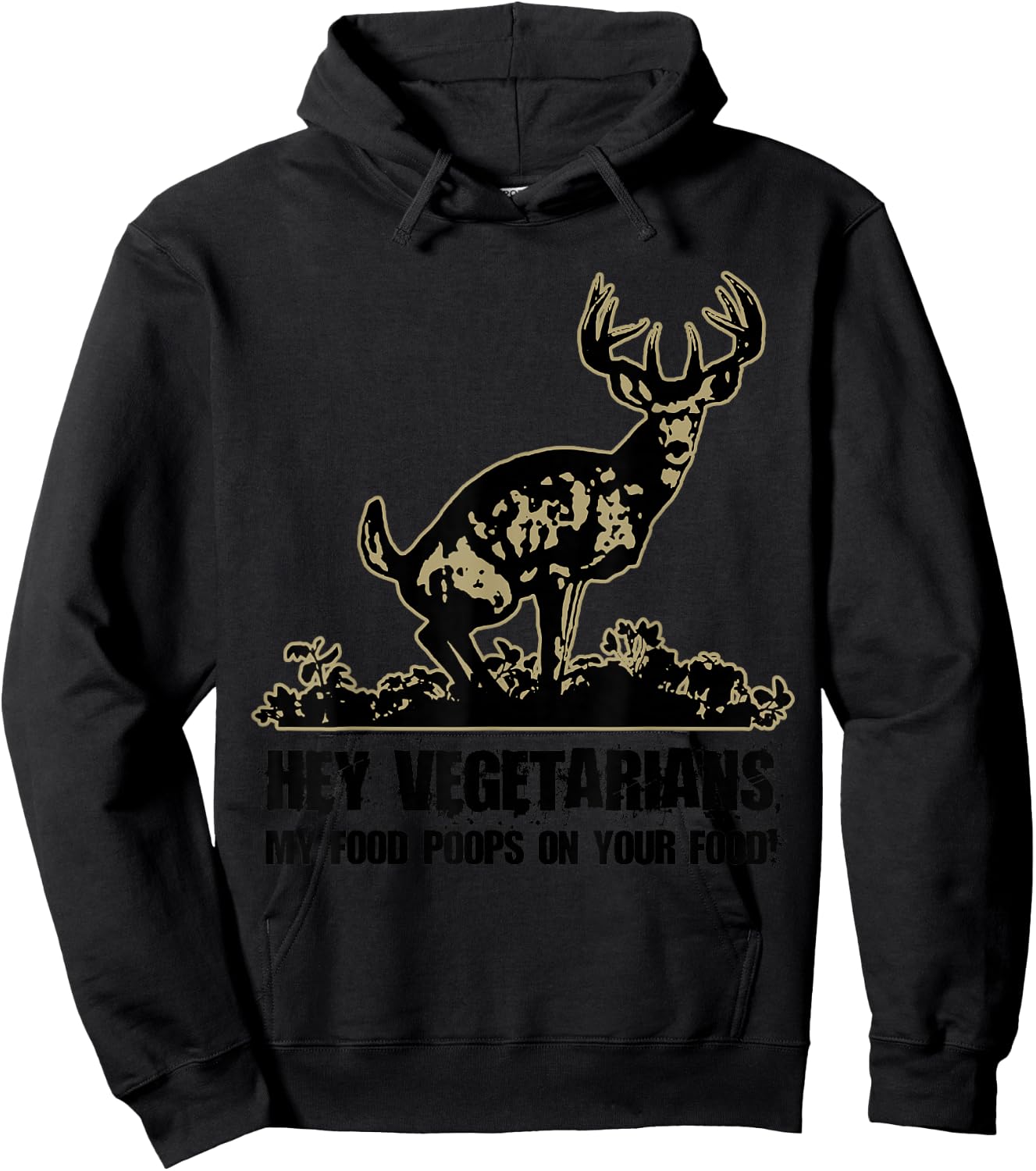 Hey Vegetarians My Food Poops On Your Food Funny Hoodie - Hoodie | Black