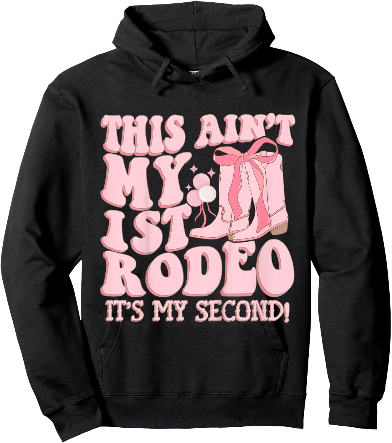 Kids This Ain't My First Rodeo It's My Second 2nd Birthday Hoodie - Hoodie | Black