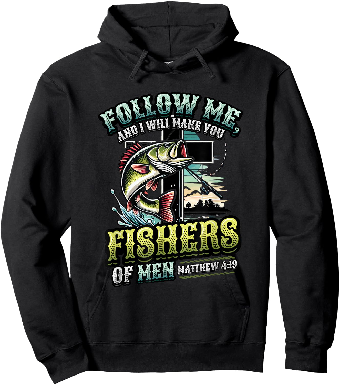 I Will Make You Fishers Of Men Fisherman Religious Fishing Hoodie - Hoodie | Black
