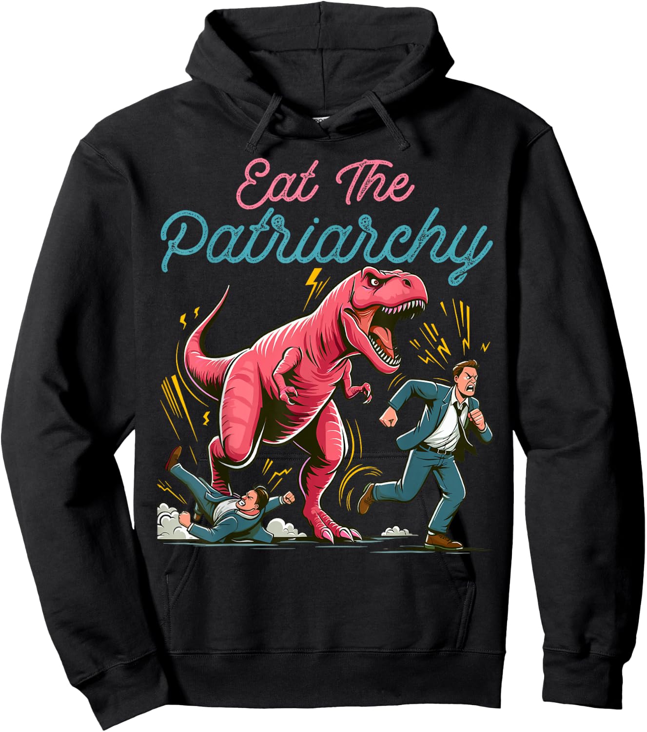 Eat The Patriarchy Funny Feminist T-Rex Hoodie - Hoodie | Black