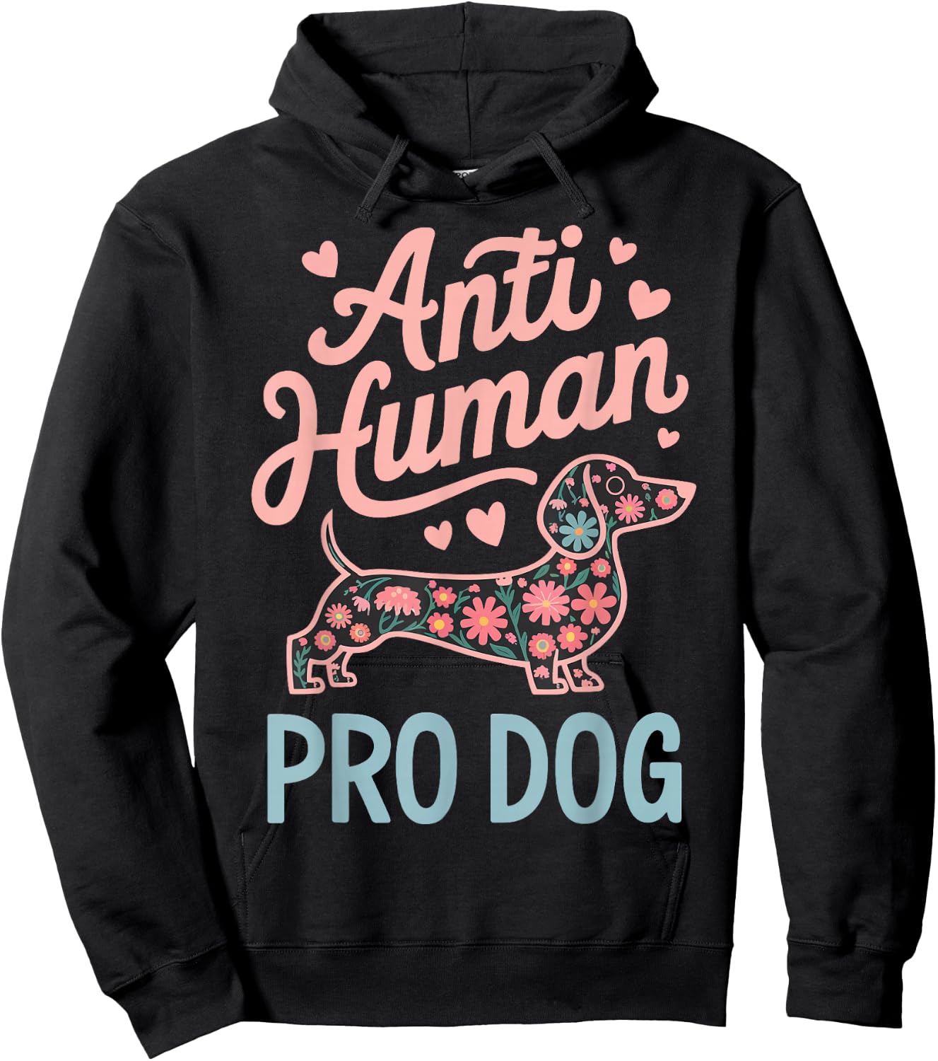 Anti Human Pro Dog Hoodie - Hoodie | Black