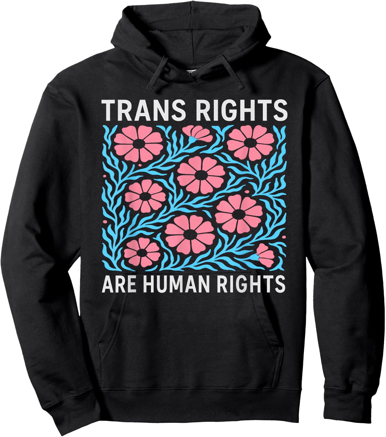 Trans Rights LGBTQ+ Transgender Shirt Hoodie - Hoodie | Black